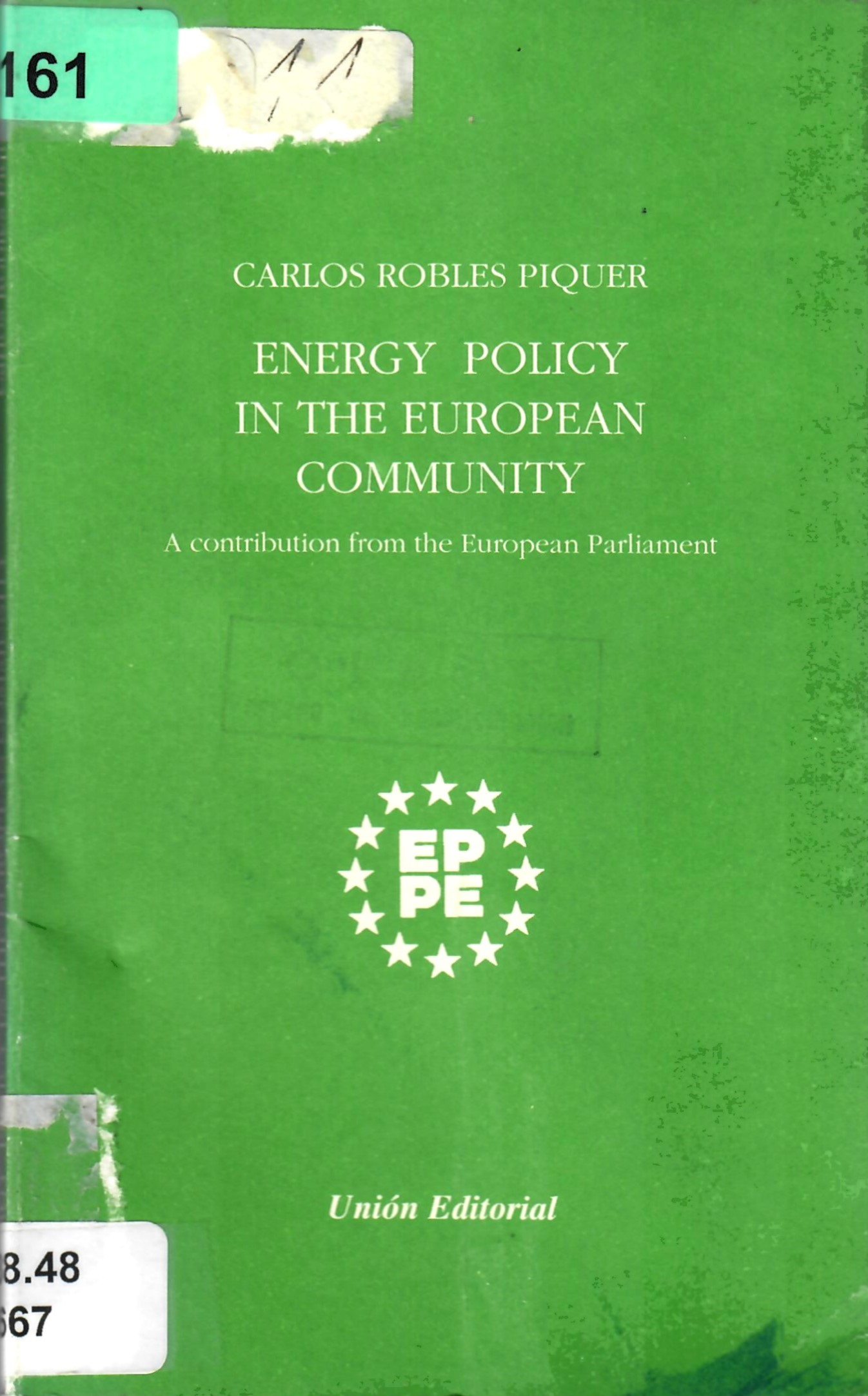 ENERGY POLICY IN THE EUROPEAN  COMMUNITY A contribution from the European Parliament