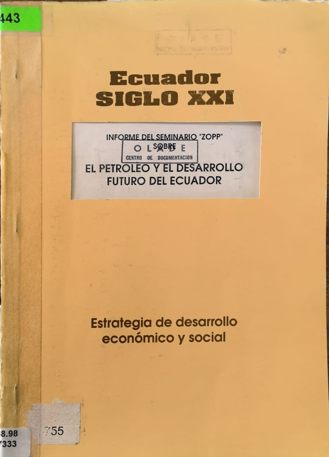 EL PETROLEO Y EL DESARROLLO FUTURO DEL ECUADOR