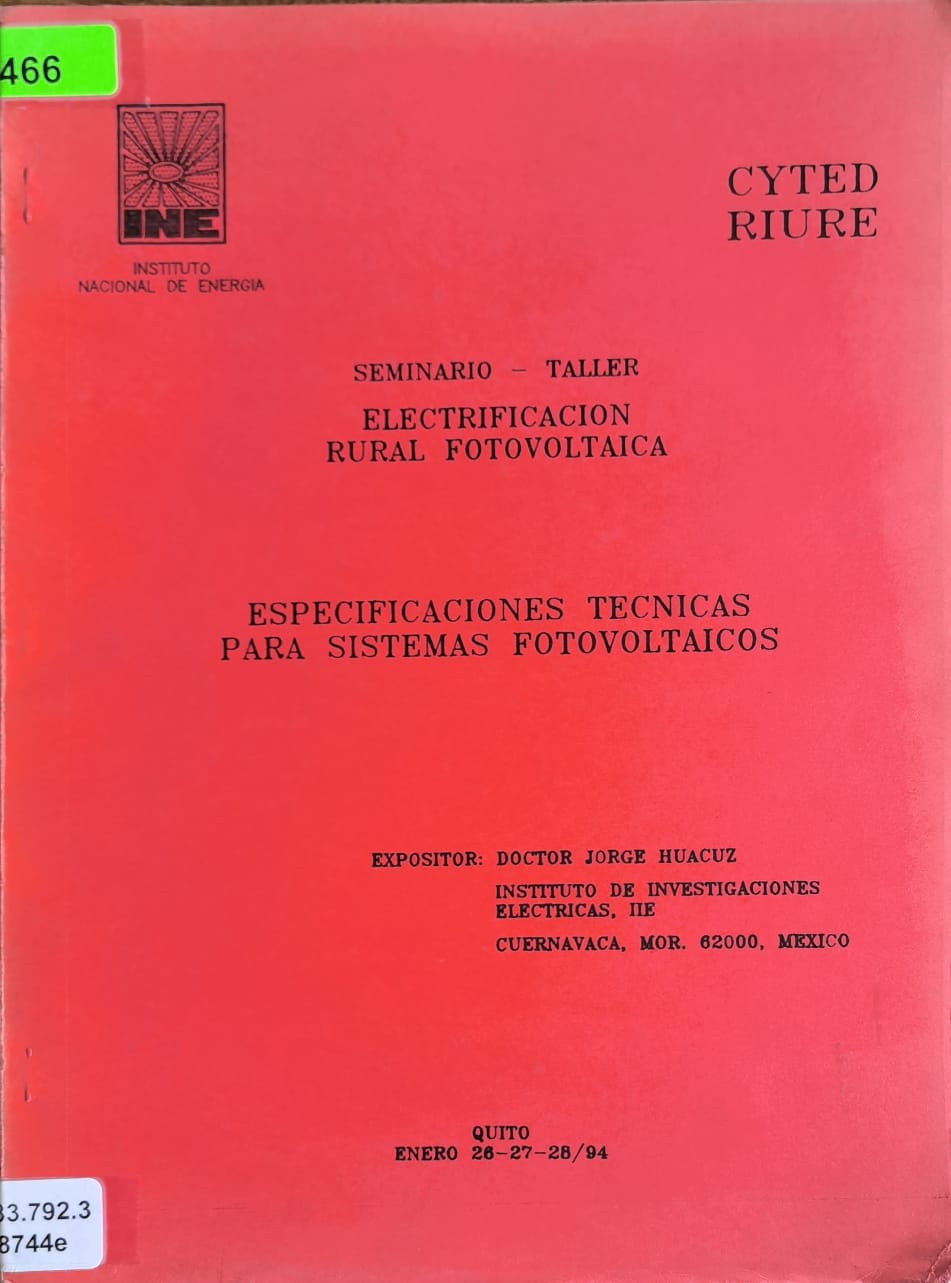 ELECTRIFICACION RURAL FOTOVOLTAICA: ESPECIFICACIONES TECNICAS PARA SISTEMAS FOTOVOLTAICOS