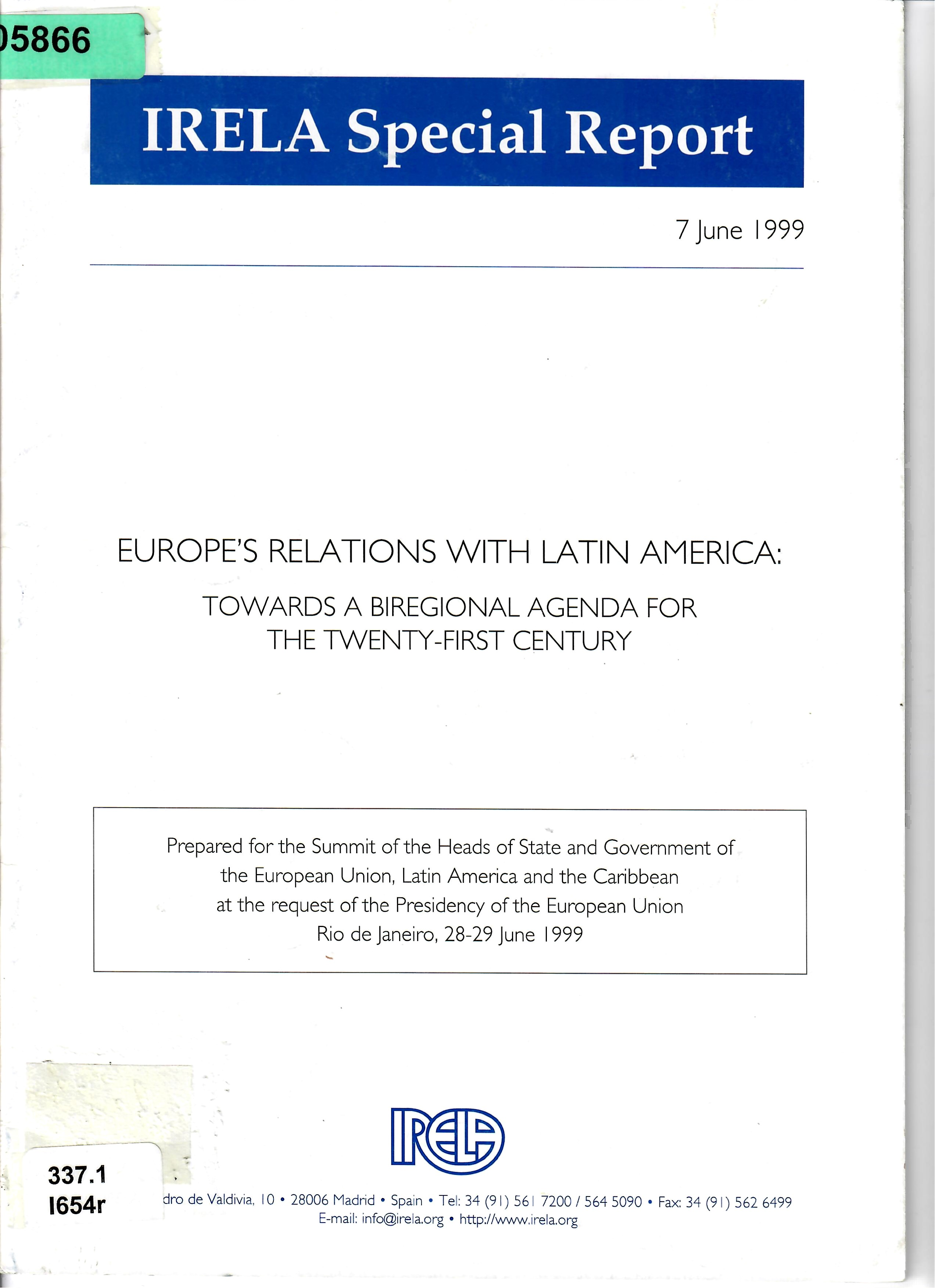 EUROPE'S RELATIONS WITH LATIN AMERICA: TOWARDS A BIREGIONAL AGENDA FOR THE TWENTY-FIRST CENTURY