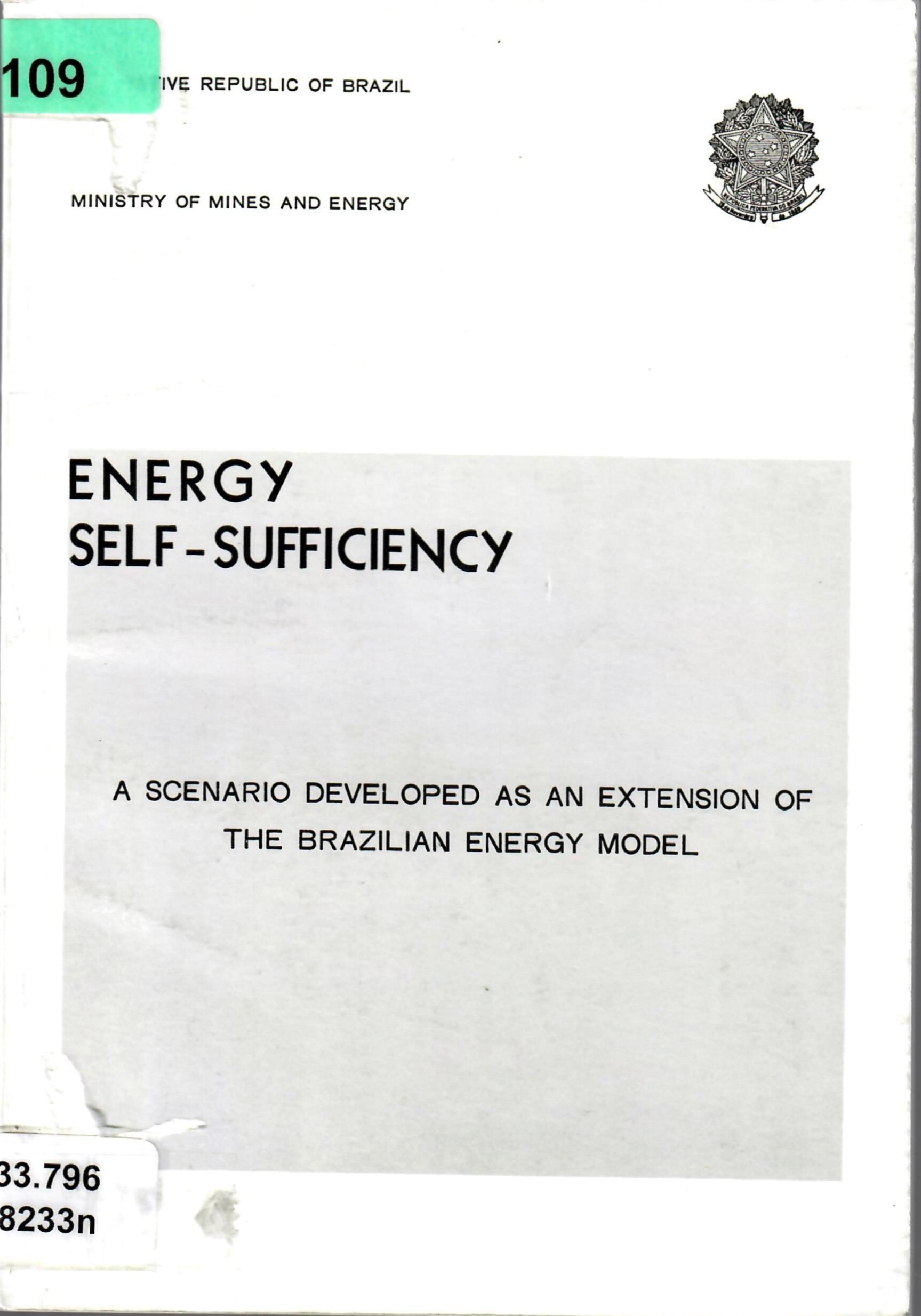 ENERGY  SELF-SUFFICIENCY A SCENARIO DEVELOPED AS AN EXTENSION OF THE BRAZILIAN ENERGY MODEL