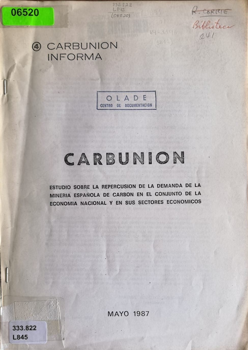 ESTUDIO SOBRE LA REPERCUSION DE LA DEMANDA DE LA MINERIA ESPAÑOLA DE CARBON EN EL CONJUNTO DE LA ECONOMIA NACIONAL Y EN SUS SECTORES ECONOMICOS