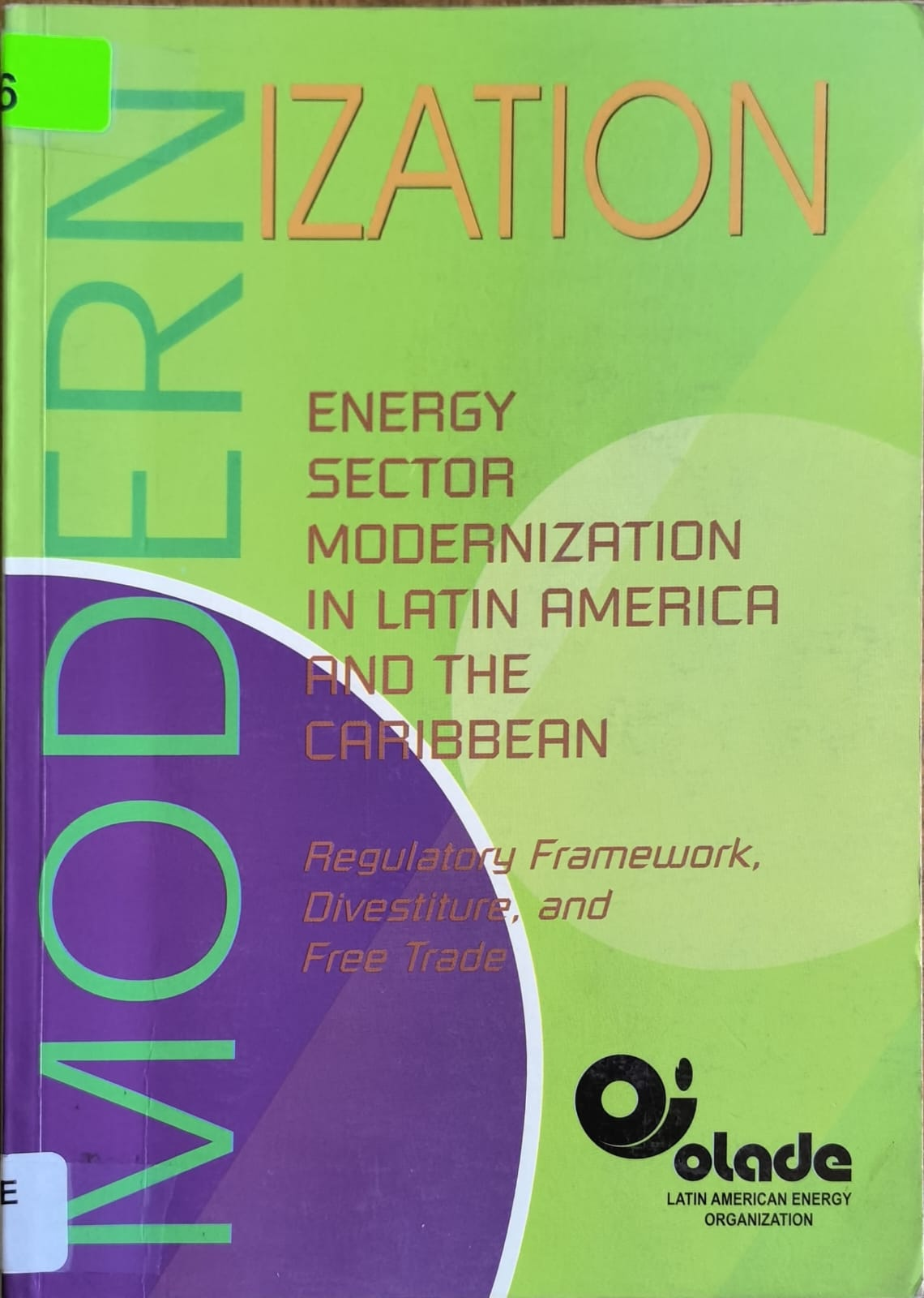 ENERGY SECTOR MODERNIZATION IN LATIN AMERICA AND THE CARIBBEAN