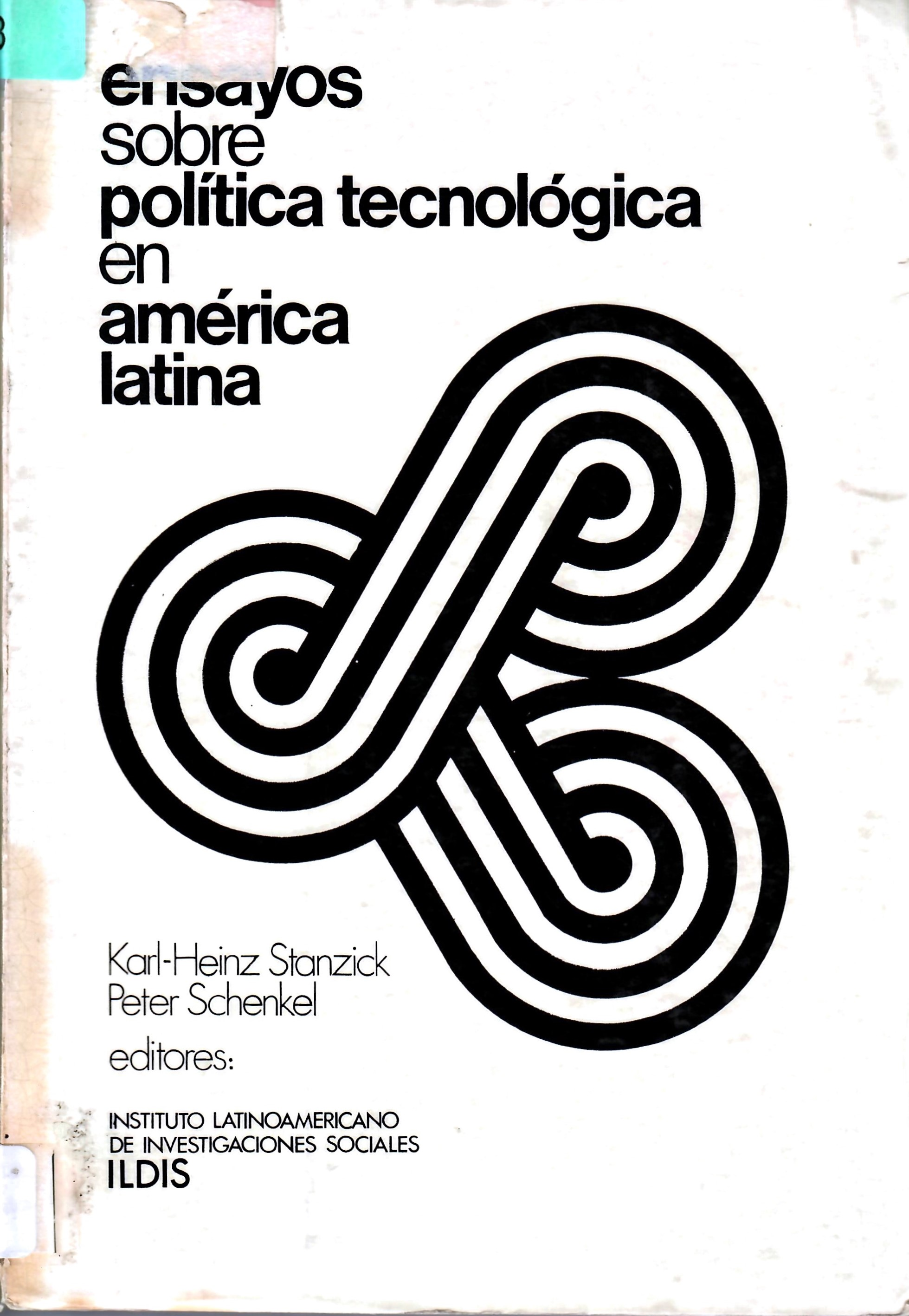 Ensayos sobre política tecnológica en américa latina