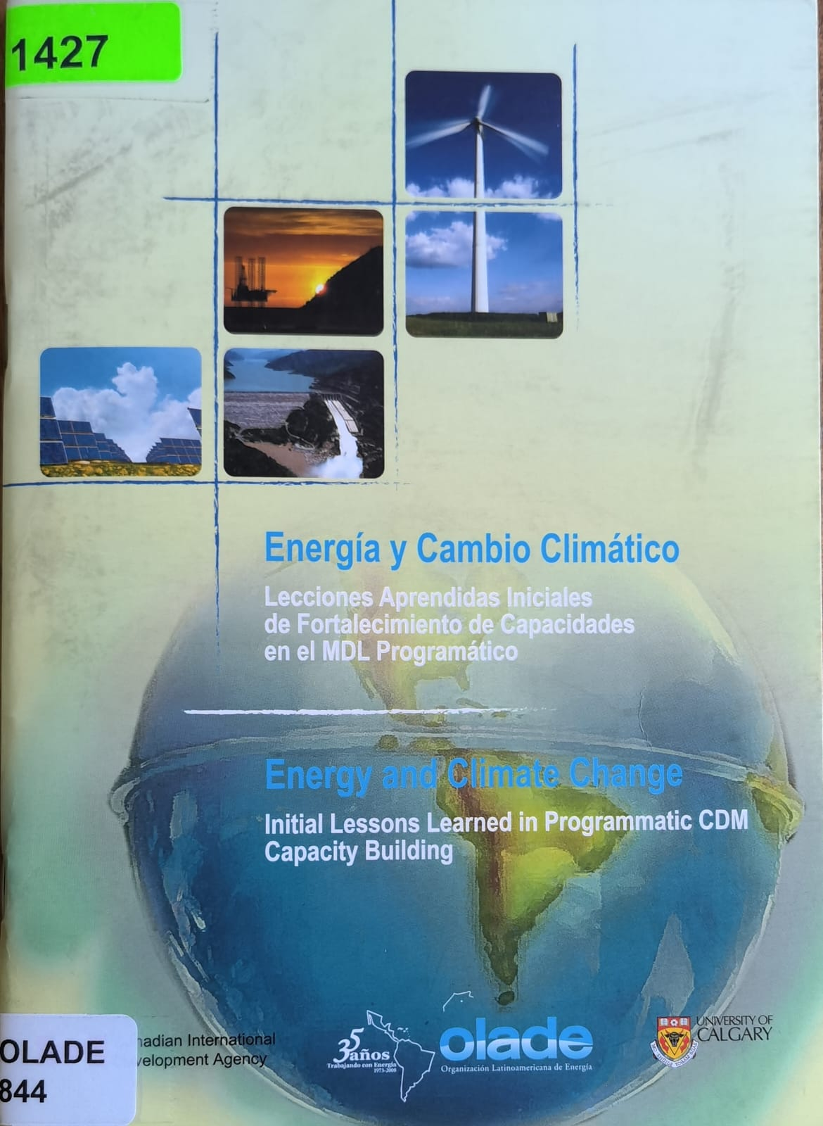 Energía y Cambio Climático:  Lecciones Aprendidas Iniciales de Fortalecimiento de Capacidades en el MDL Programático