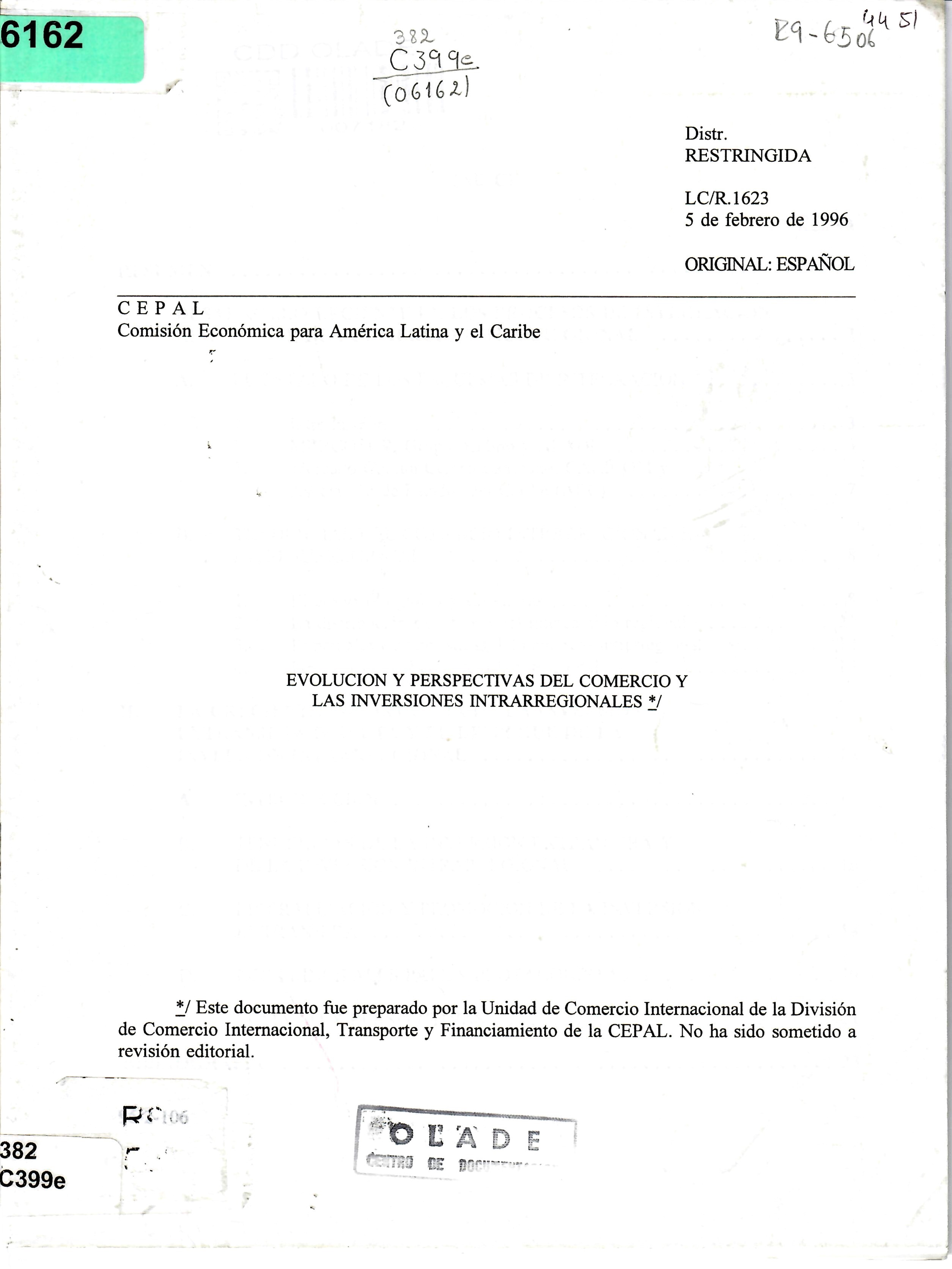 EVOLUCION Y PERSPECTIVAS DEL COMERCIO Y LAS INVERSIONES INTRARREGIONALES */