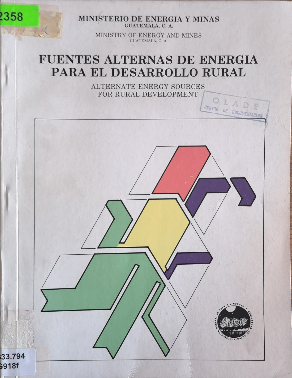 FUENTES ALTERNAS DE ENERGIA PARA EL DESARROLLO RURAL - ALTERNATE ENERGY SOURCES FOR RURAL DEVELOPMENT