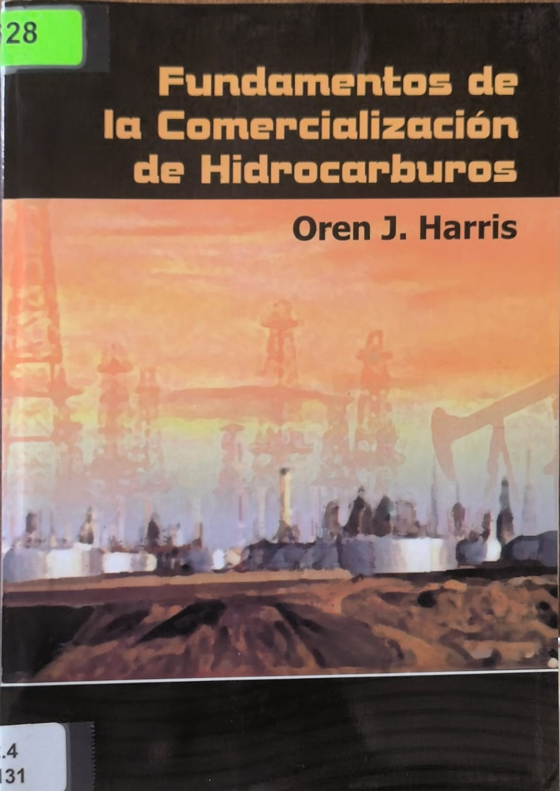 Fundamentos de la Comercialización de Hidrocarburos