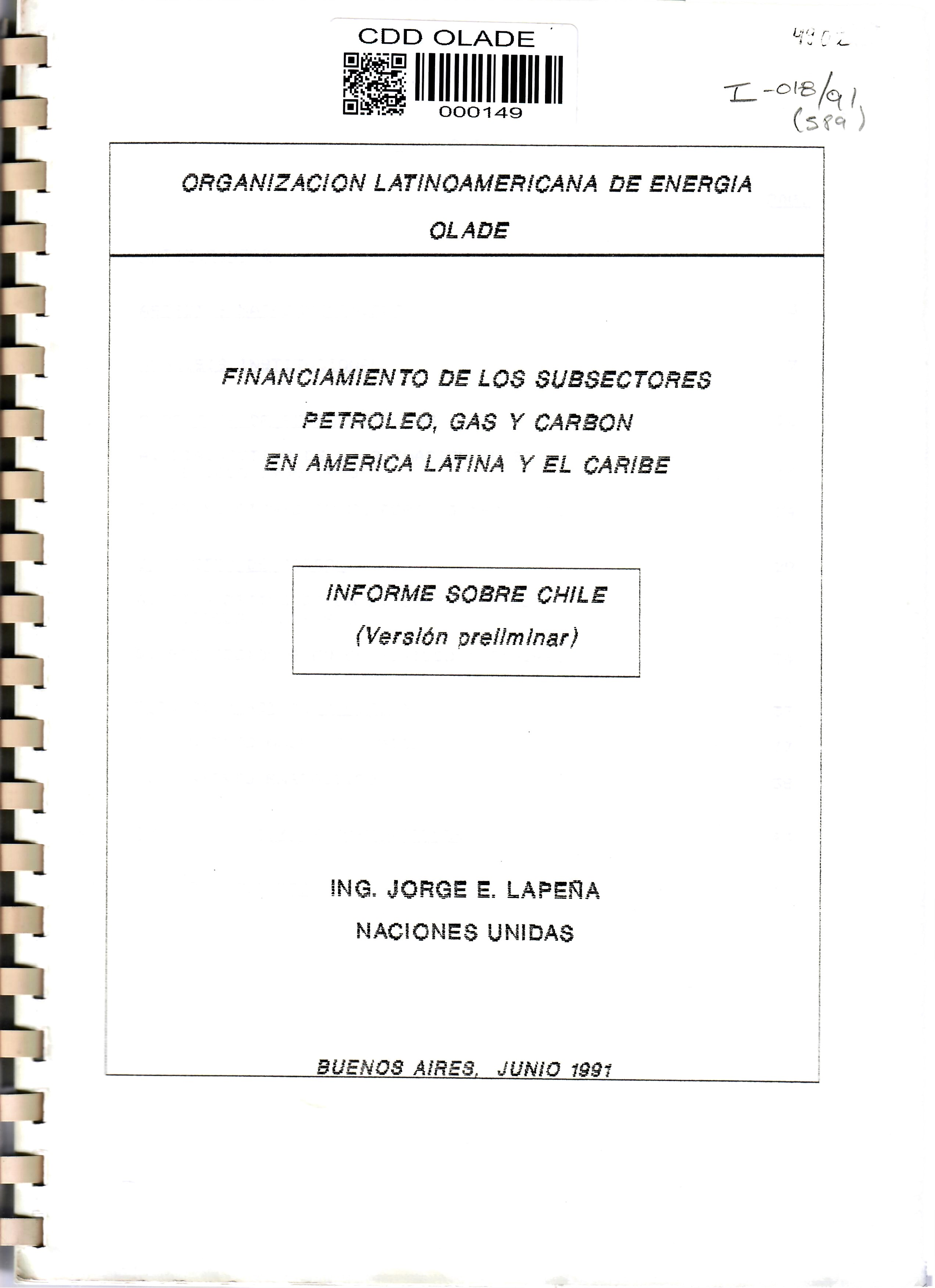 FINANCIAMIENTO DE LOS SUBSECTORES PETROLEO, GAS Y CARBON EN AMERICA LATINA Y EL CARIBE INFORME SOBRE CHILE (Versión preilminar)
