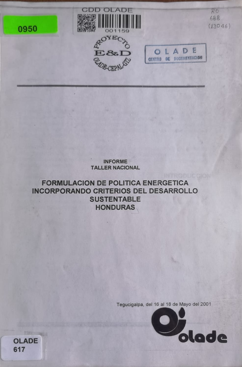 FORMULACION DE POLITICA ENERGETICA INCORPORANDO CRITERIOS DEL DESARROLLO SUSTENTABLE HONDURAS