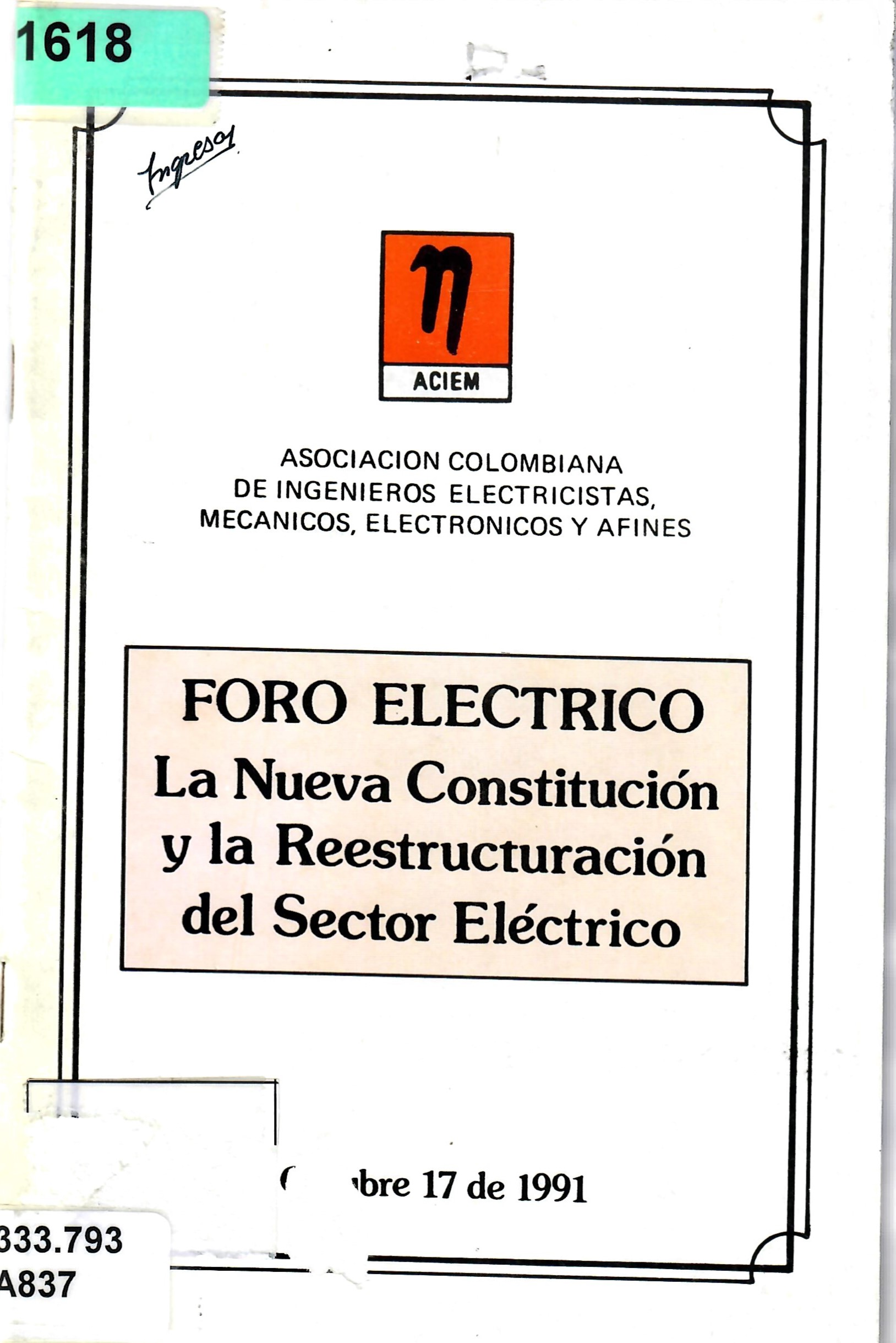 FORO ELECTRICO La Nueva Constitución y la Reestructuración del Sector Eléctrico