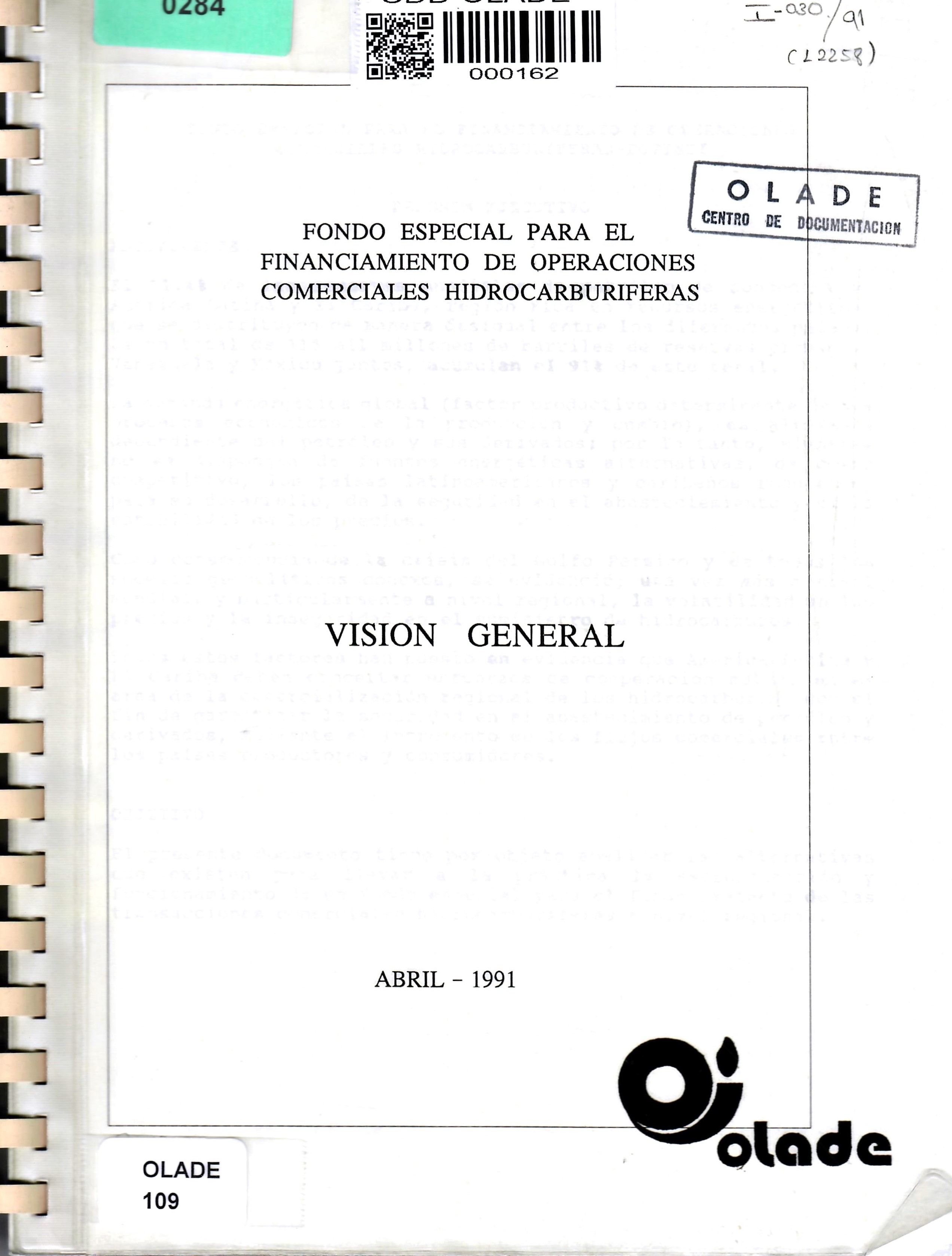 FONDO ESPECIAL PARA EL FINANCIAMIENTO DE OPERACIONES COMERCIALES HIDROCARBURIFERAS VISION GENERAL