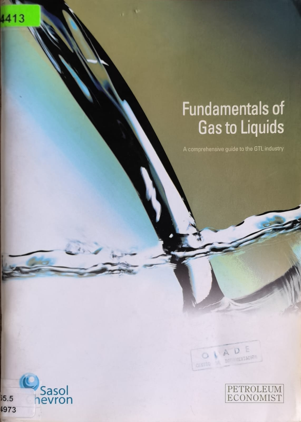 Fundamentals of Gas to Liquids: A comprehensive guide to the GTL industry