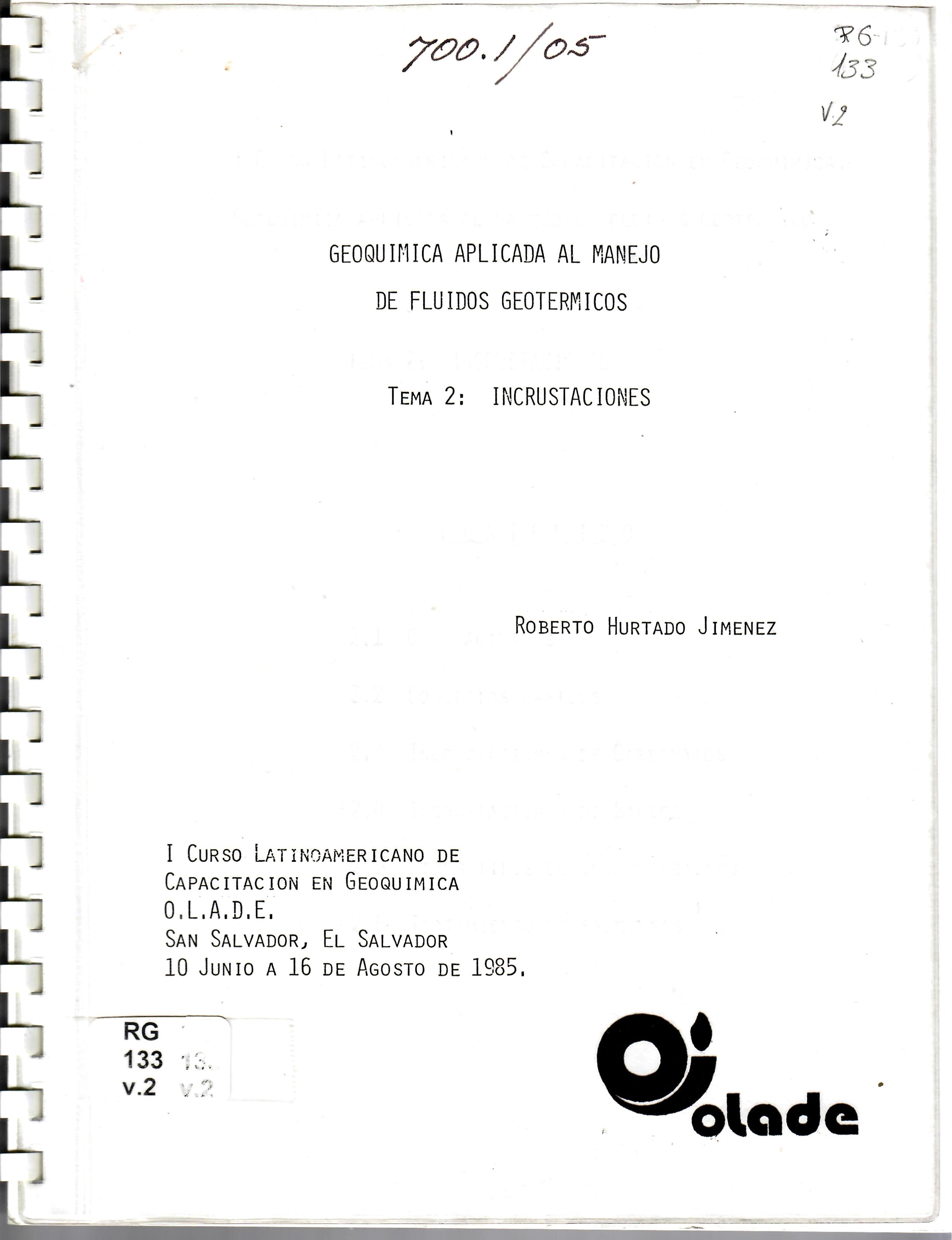 GEOQUIMICA APLICADA AL MANEJO DE FLUIDOS GEOTERMICOS TEMA 2: INCRUSTACIONES