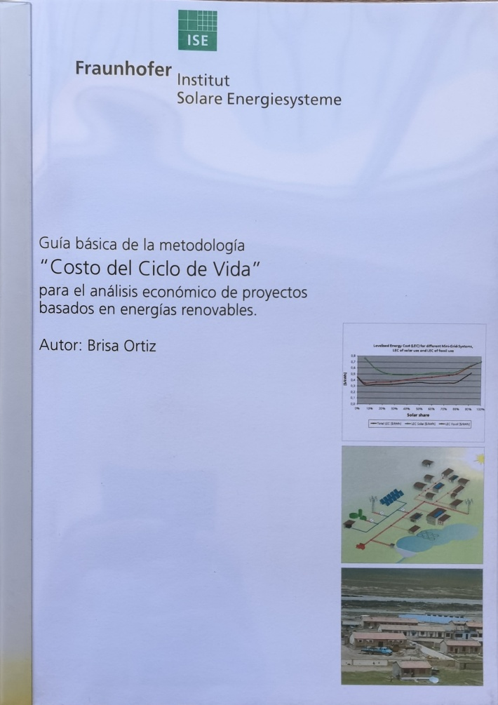 Guía básica de la metodología "Costo del Ciclo de Vida" para el análisis económico de proyectos basados en energías renovables