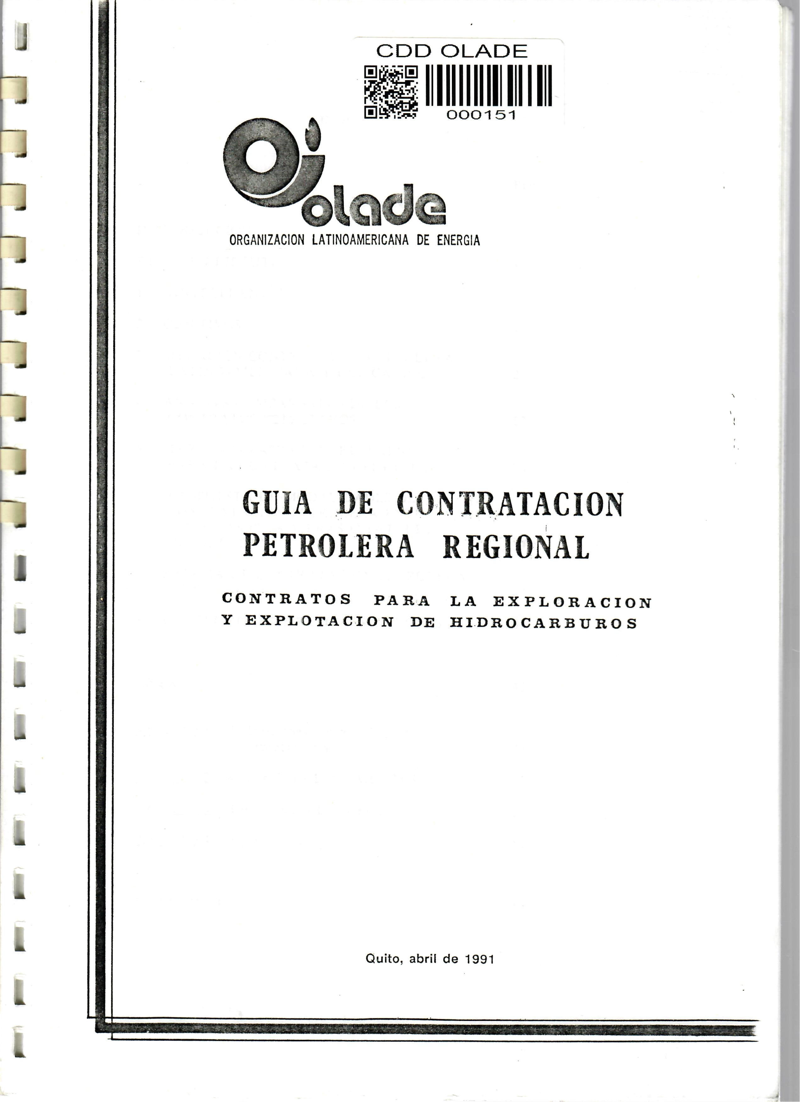 GUIA DE CONTRATACION PETROLERA REGIONAL CONTRATOS PARA LA EXPLORACION Y EXPLOTACION DE HIDROCARBUROS