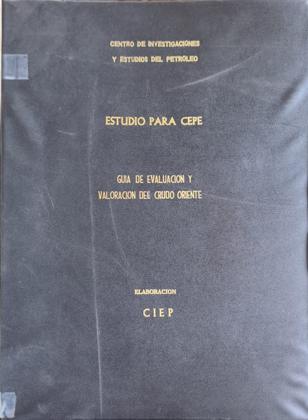 GUIA DE EVALUACION Y VALORACION DEL CRUDO ORIENTE