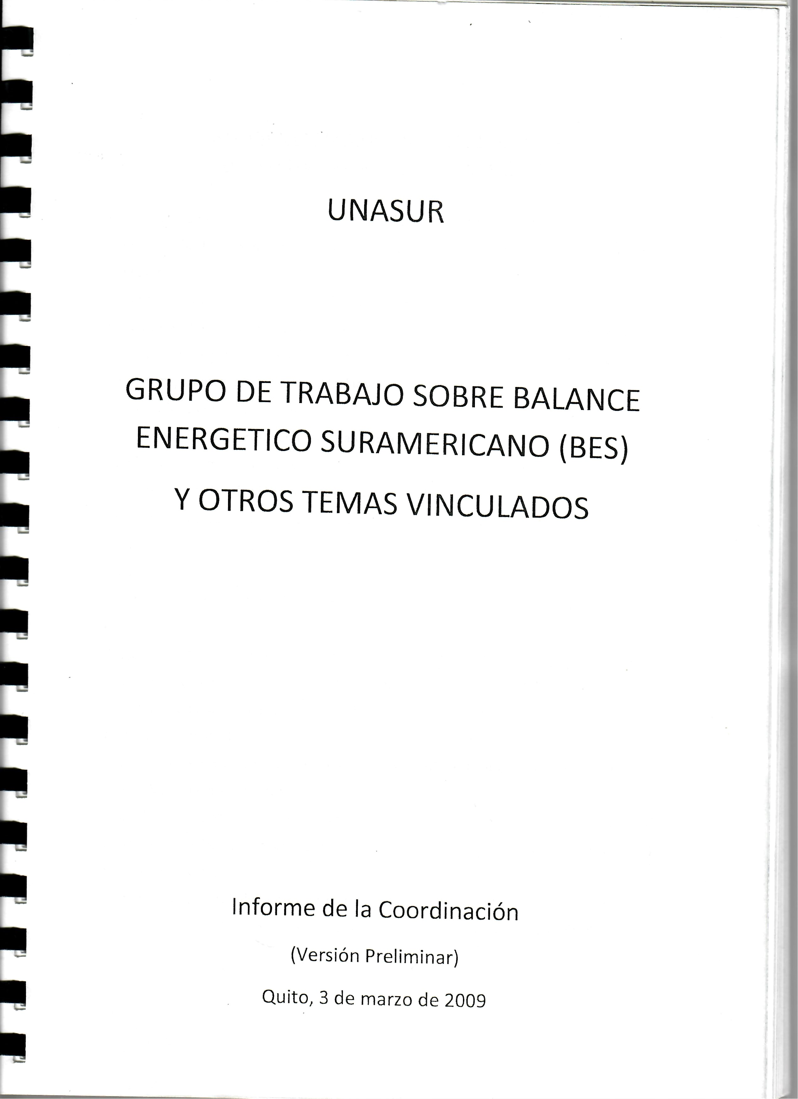 GRUPO DE TRABAJO SOBRE BALANCE ENERGETICO SURAMERICANO (BES) Y OTROS TEMAS VINCULADOS