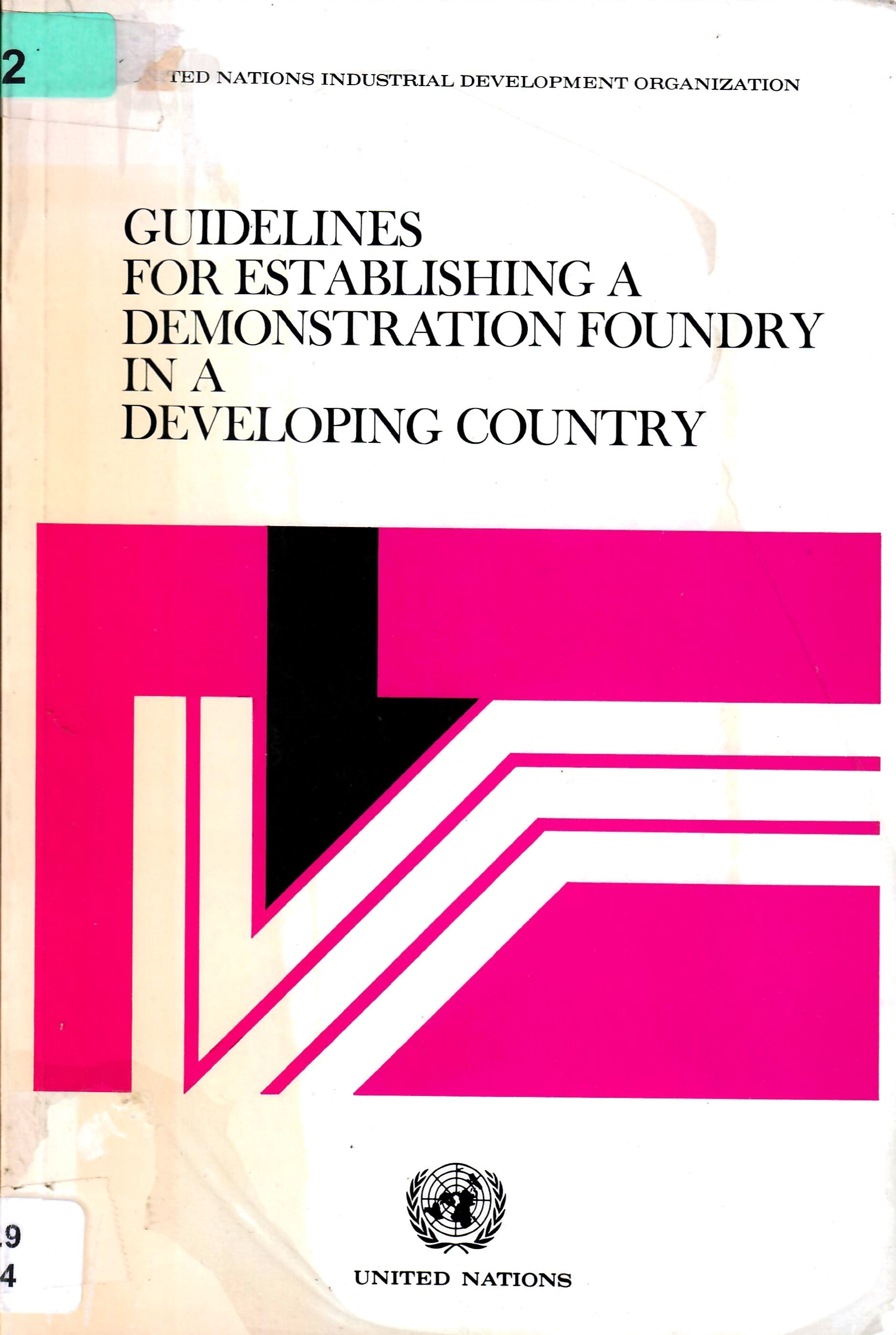 GUIDELINES FOR ESTABLISHING A DEMONSTRATION FOUNDRY IN A DEVELOPING COUNTRY