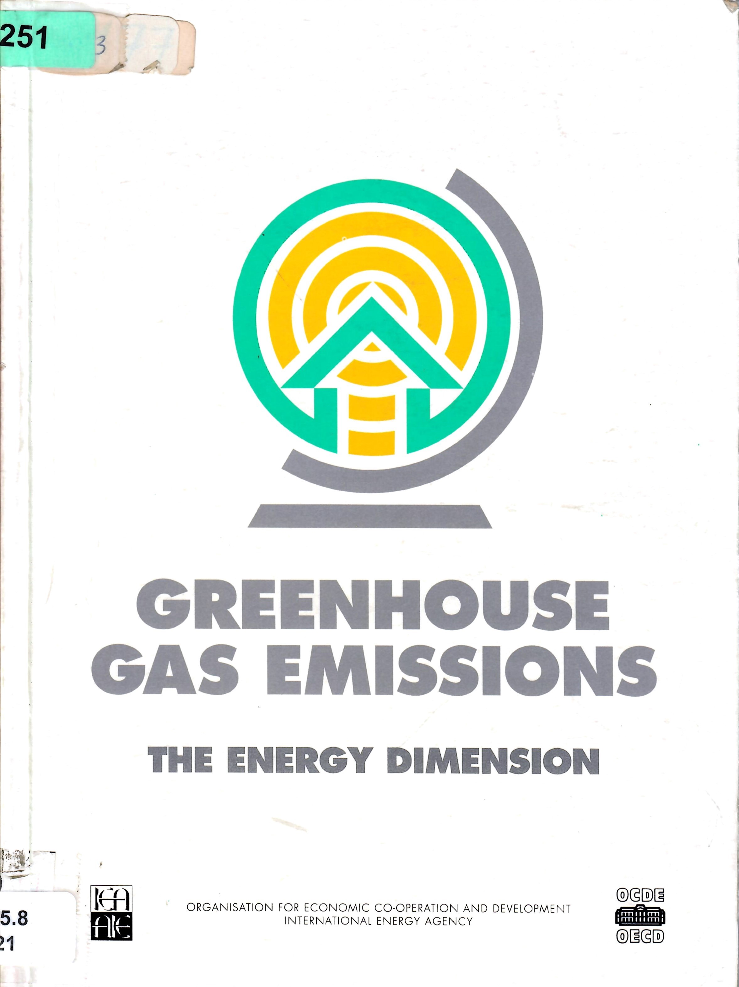 GREENHOUSE GAS EMISSIONS THE ENERGY DIMENSION