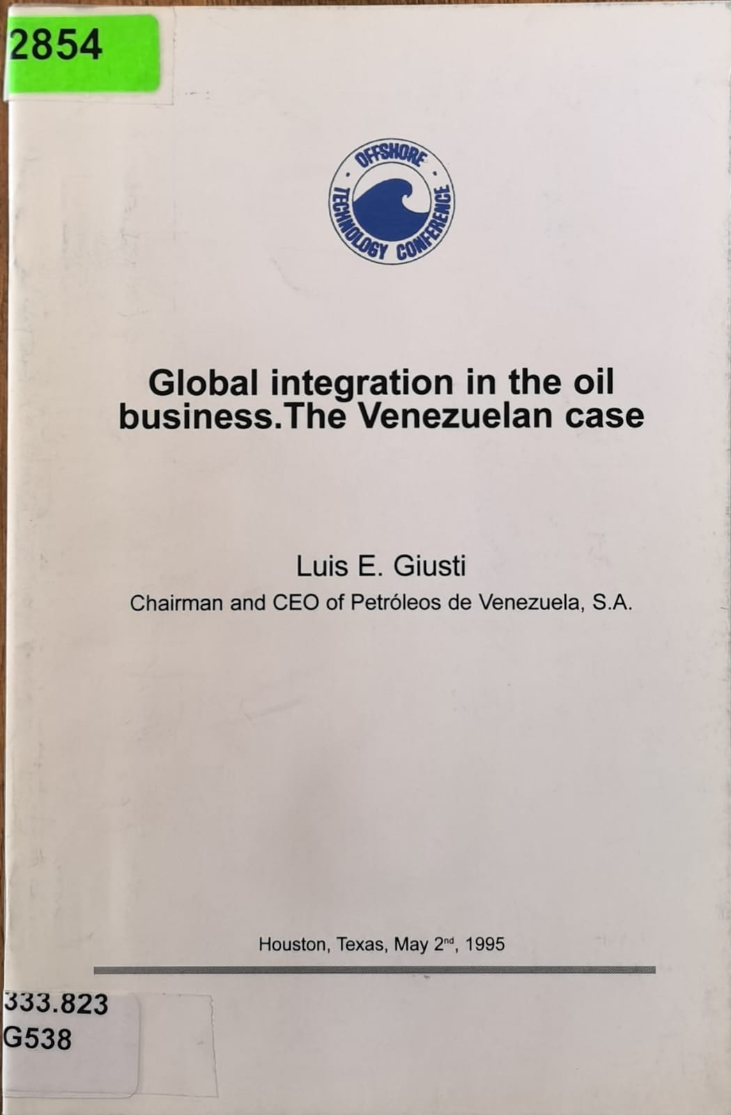 Global integration in the oil business.The Venezuelan case