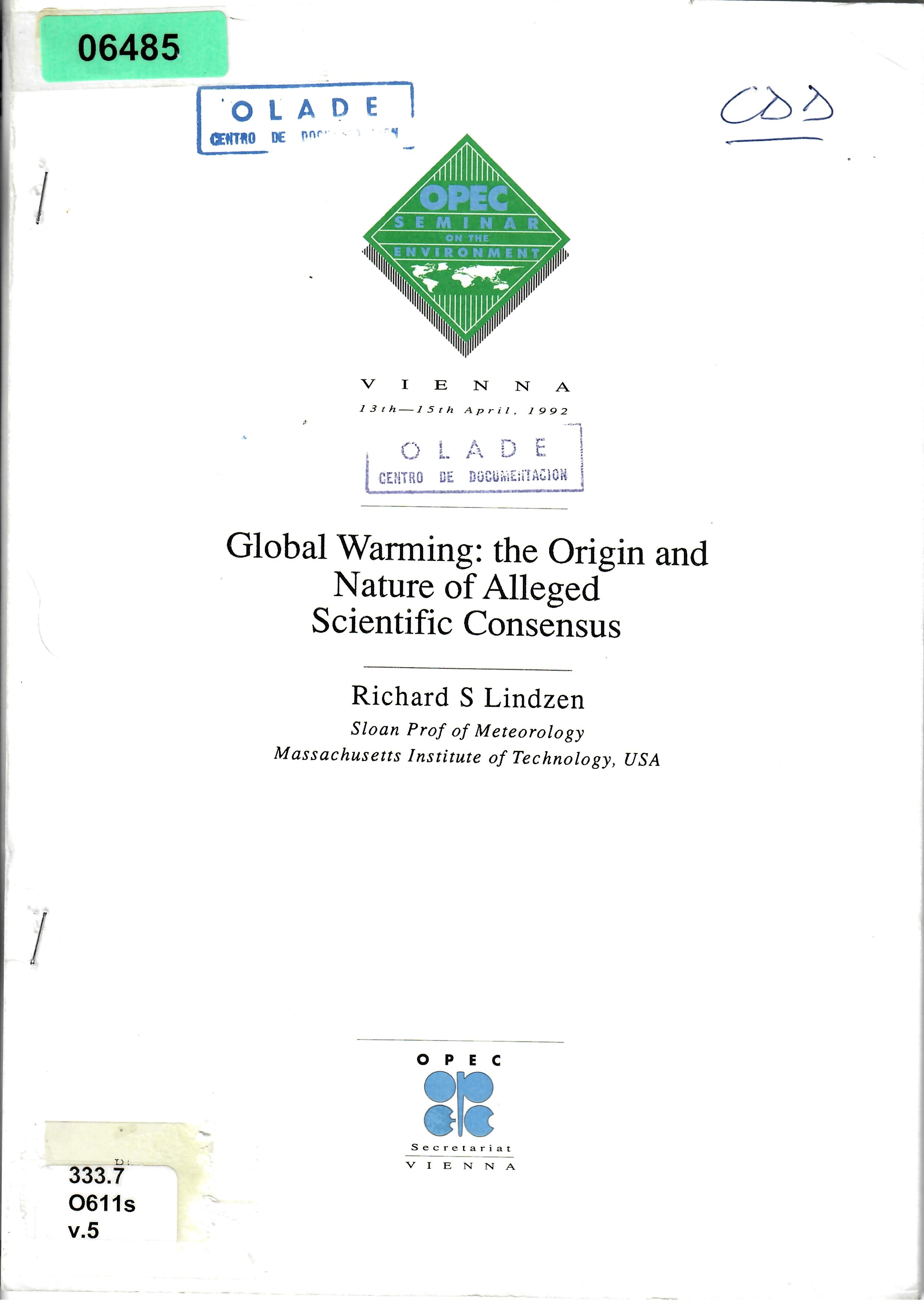 Global Warming: the Origin and Nature of Alleged Scientific Consensus