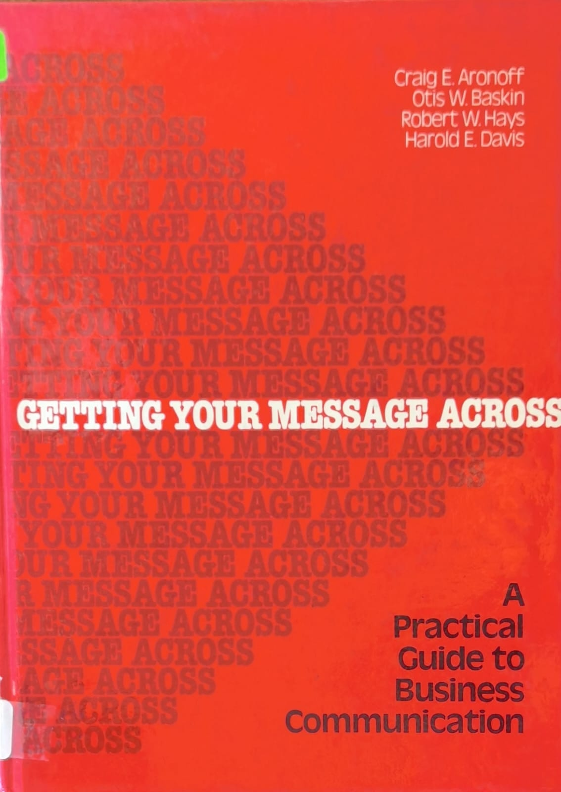 GETTING YOUR MESSAGE ACROSS