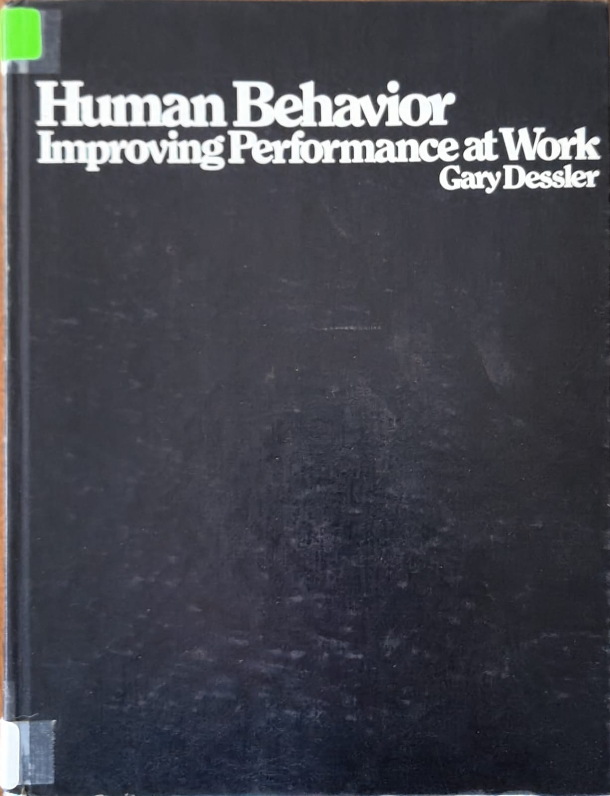 Human Behavior Improving Performance at Work