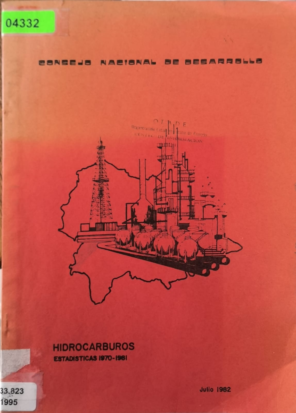 HIDROCARBUROS: ESTADISTICAS 1970-1981