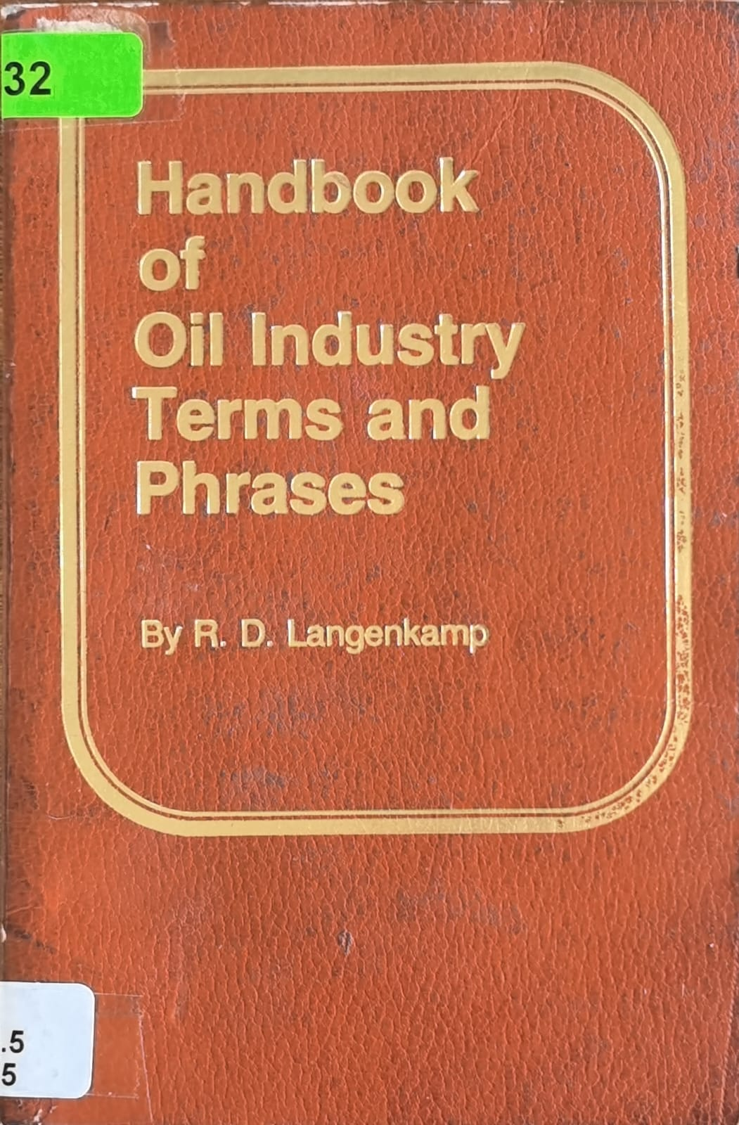 Handbook of Oil Industry Terms and Phrases