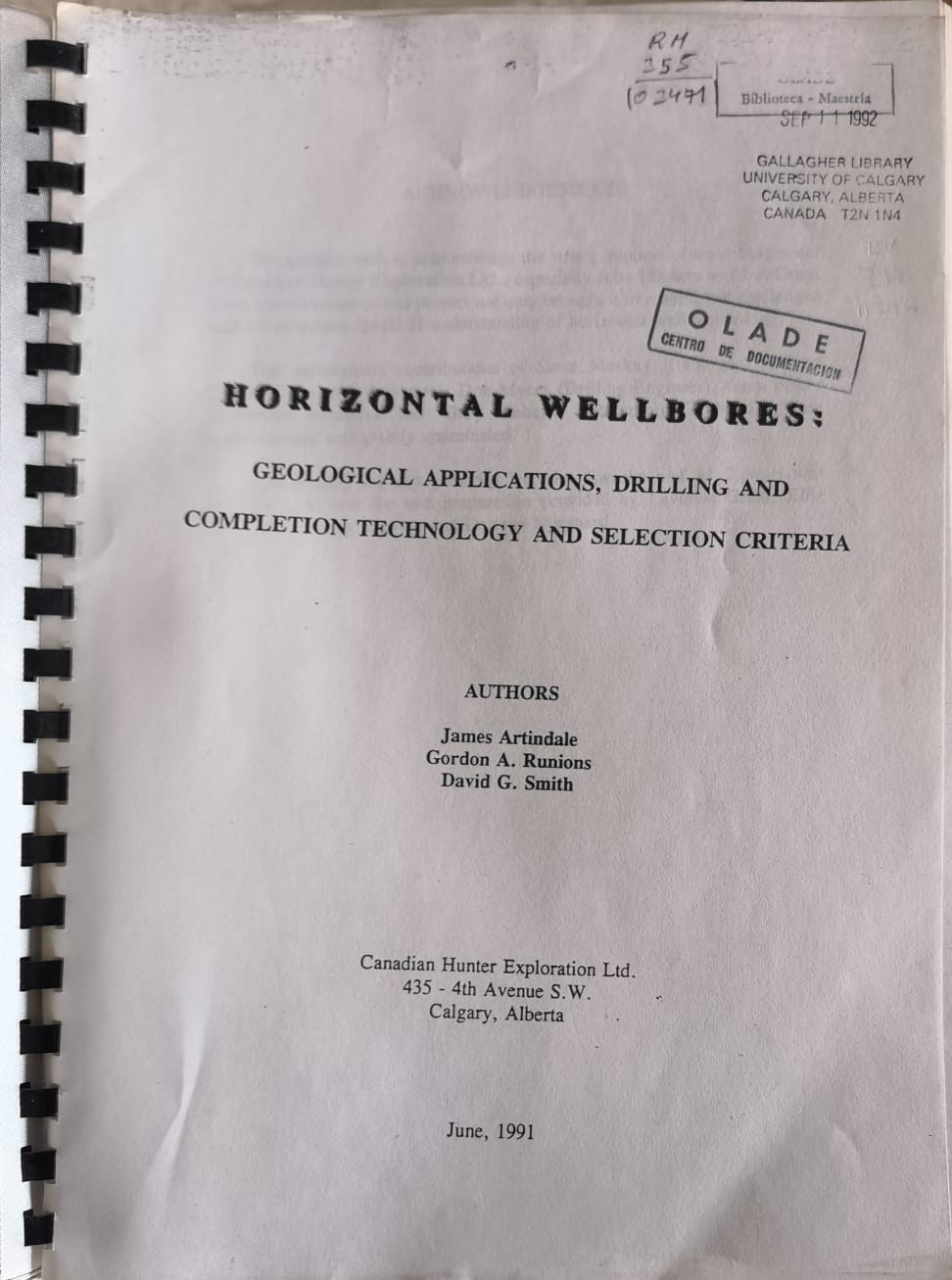 HORIZONTAL WELLBORES: GEOLOGICAL APPLICATIONS, DRILLING AND COMPLETION TECHNOLOGY AND SELECTION CRITERIA