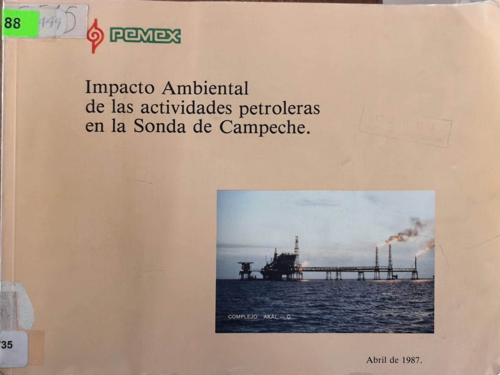 Impacto Ambiental de las actividades petroleras en la Sonda de Campeche.