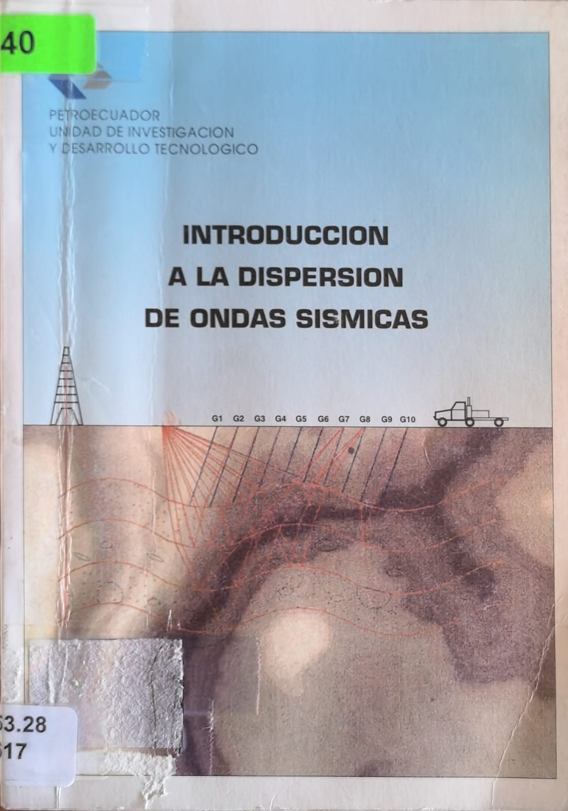 INTRODUCCION A LA DISPERSION DE ONDAS SISMICAS