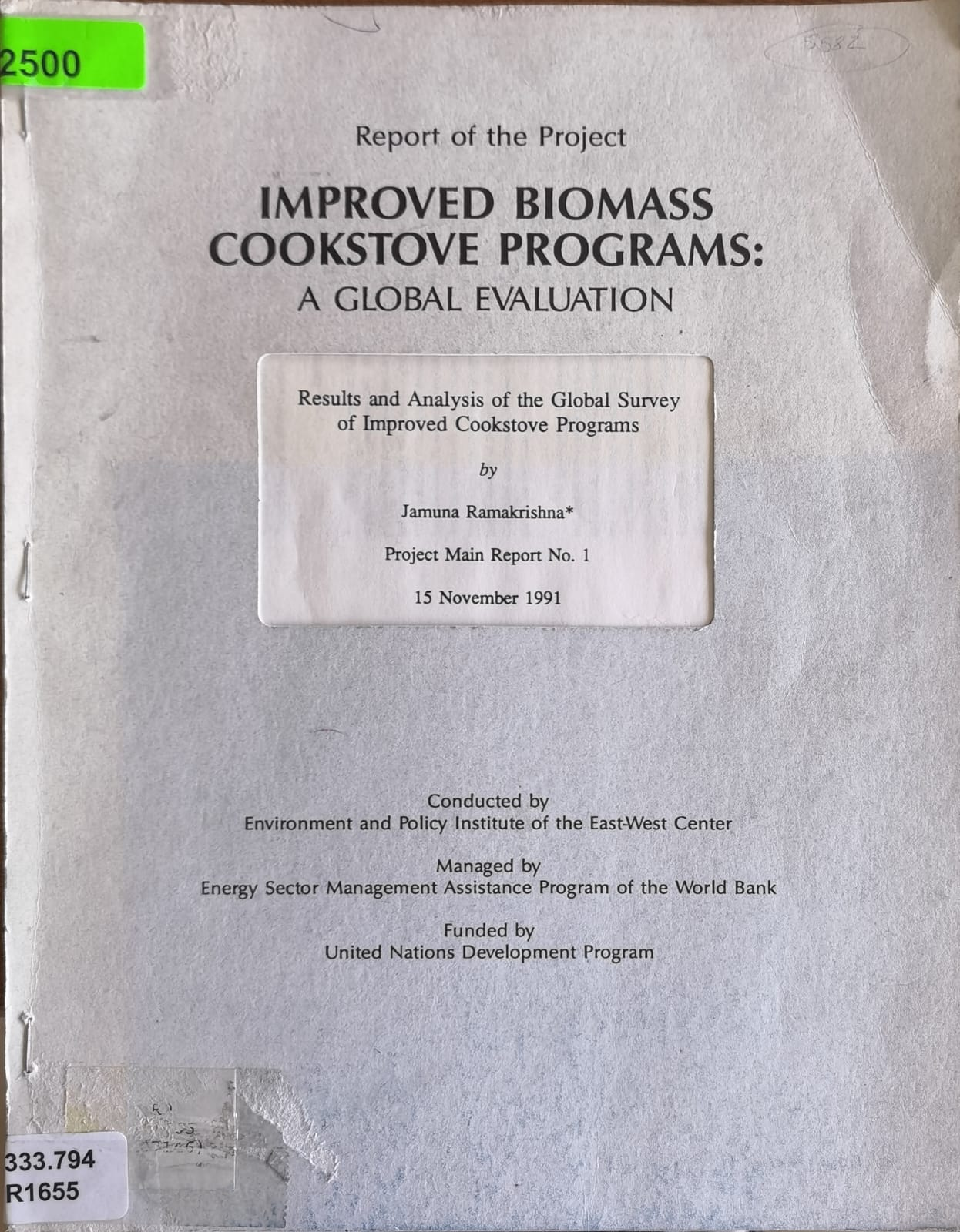 IMPROVED BIOMASS COOKSTOVE PROGRAMS: A GLOBAL EVALUATION - Results and Analysis of the Global Survey of Improved Cookstove Programs