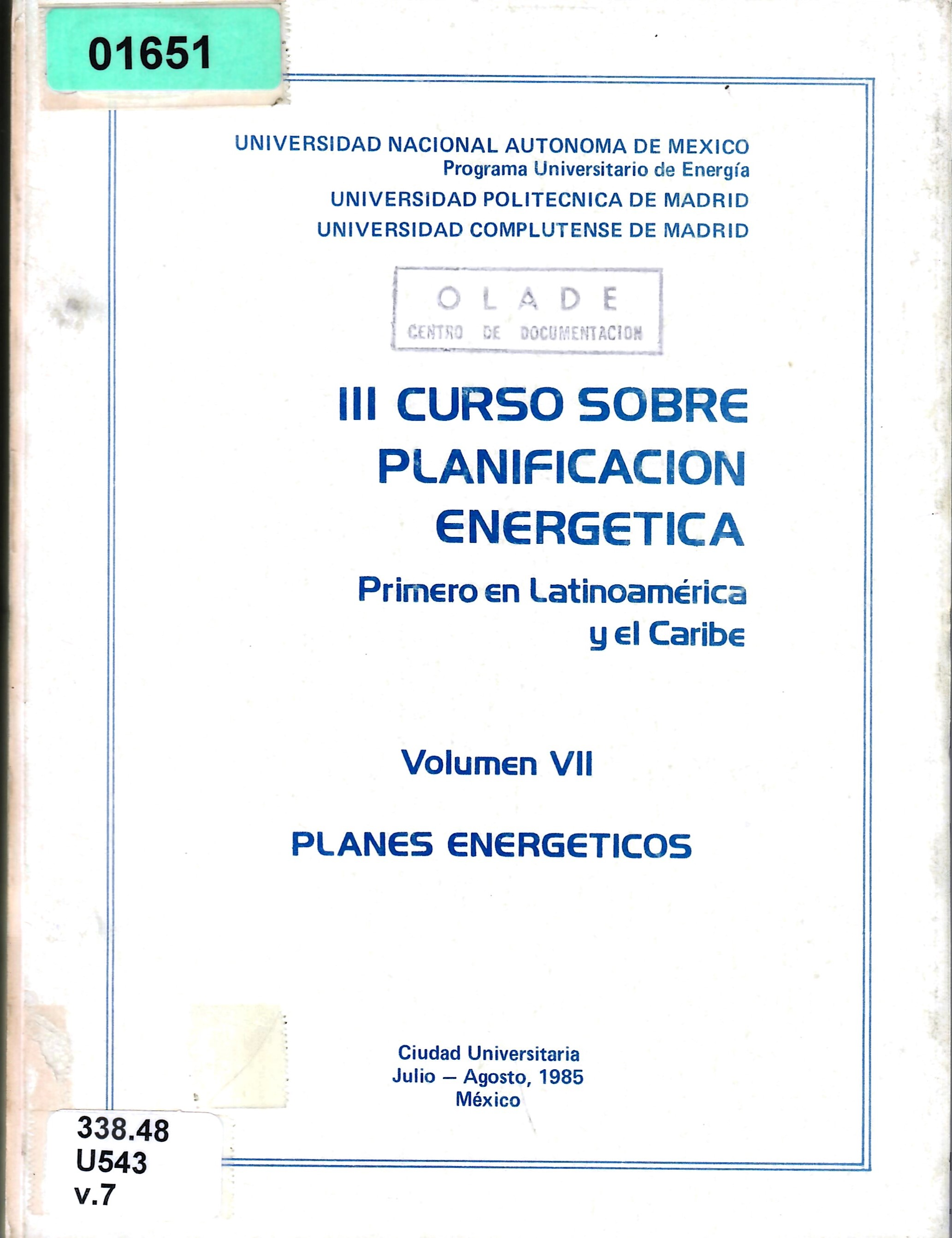 III CURSO SOBRE PLANIFICACION ENERGETICA Primero En Latinoamérica y El Caribe Volumen VII PLANES ENERGETICOS
