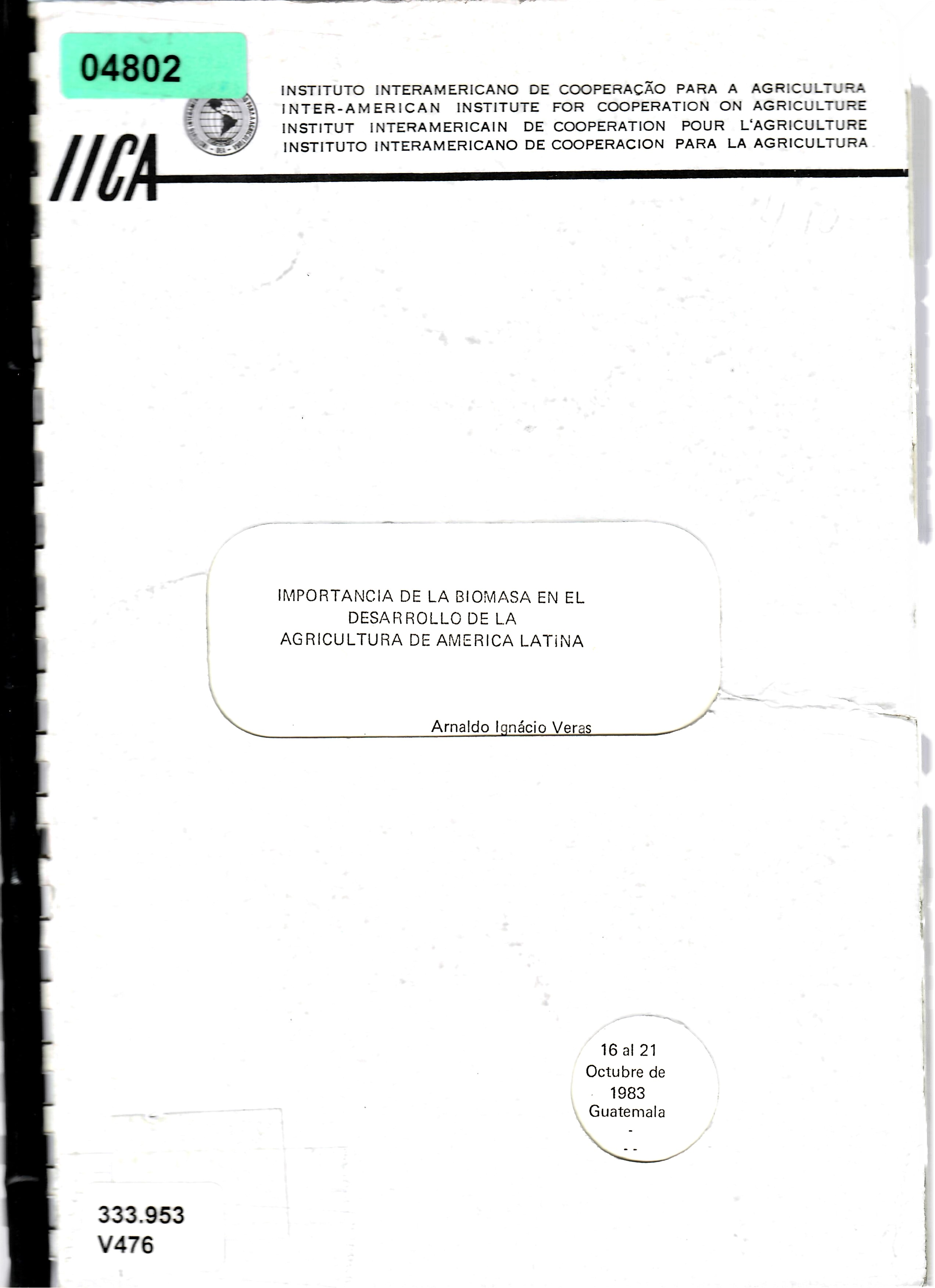 IMPORTANCIA DE LA BIOMASA EN EL DESARROLLO DE LA AGRICULTURA DE AMERICA LATINA