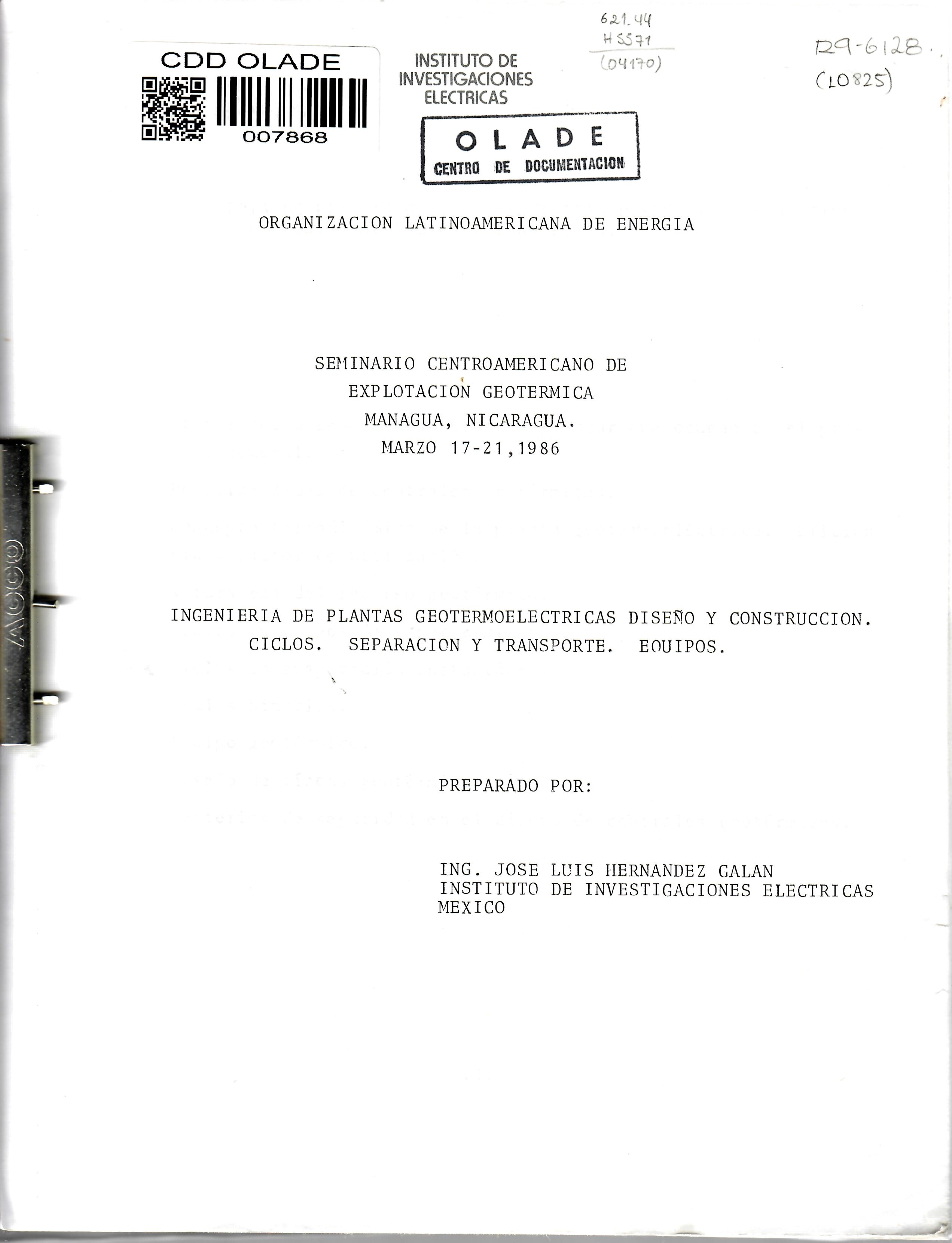 INGENIERIA DE PLANTAS GEOTERMOELECTRICAS DISEÑO Y CONSTRUCCION. CICLOS. SEPARACION Y TRANSPORTE. EOUIPOS.