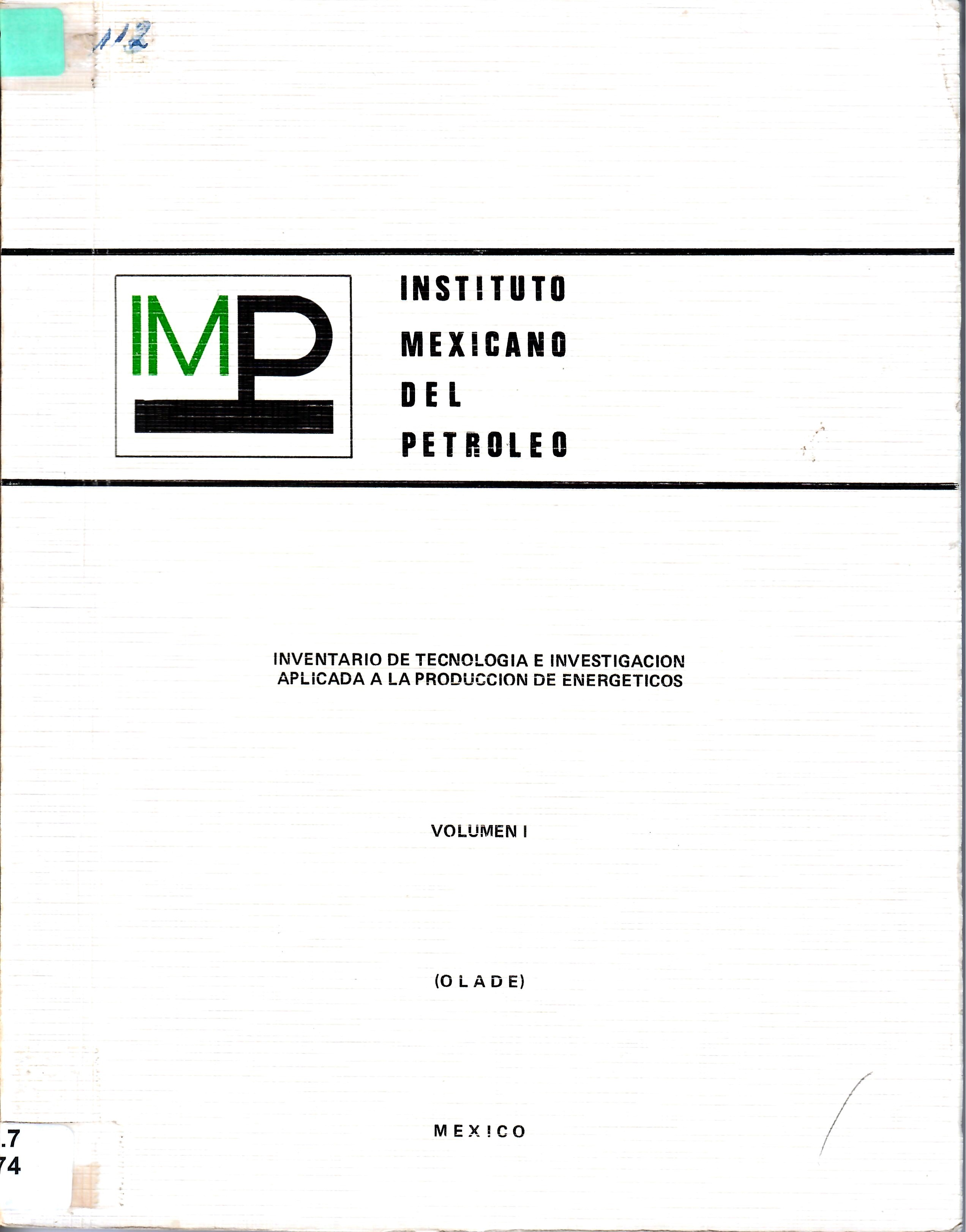 INVENTARIO DE TECNOLOGIA E INVESTIGACION APLICADA A LA PRODUCCION DE ENERGETICOS VOLUMEN I