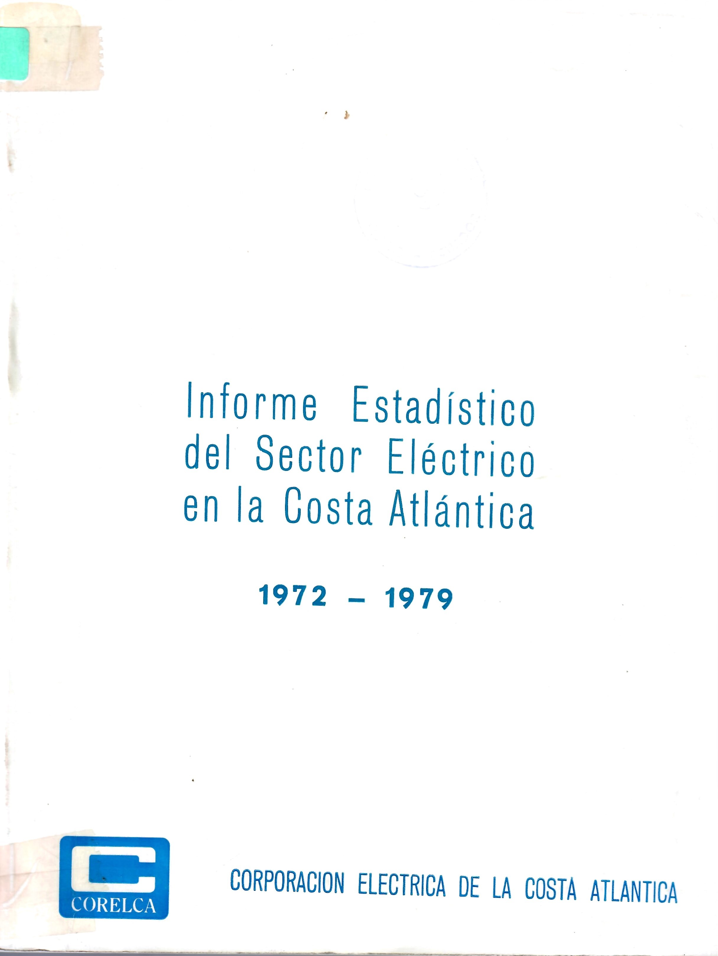 Informe Estadístico del Sector Eléctrico en la Costa Atlántica 1972 - 1979