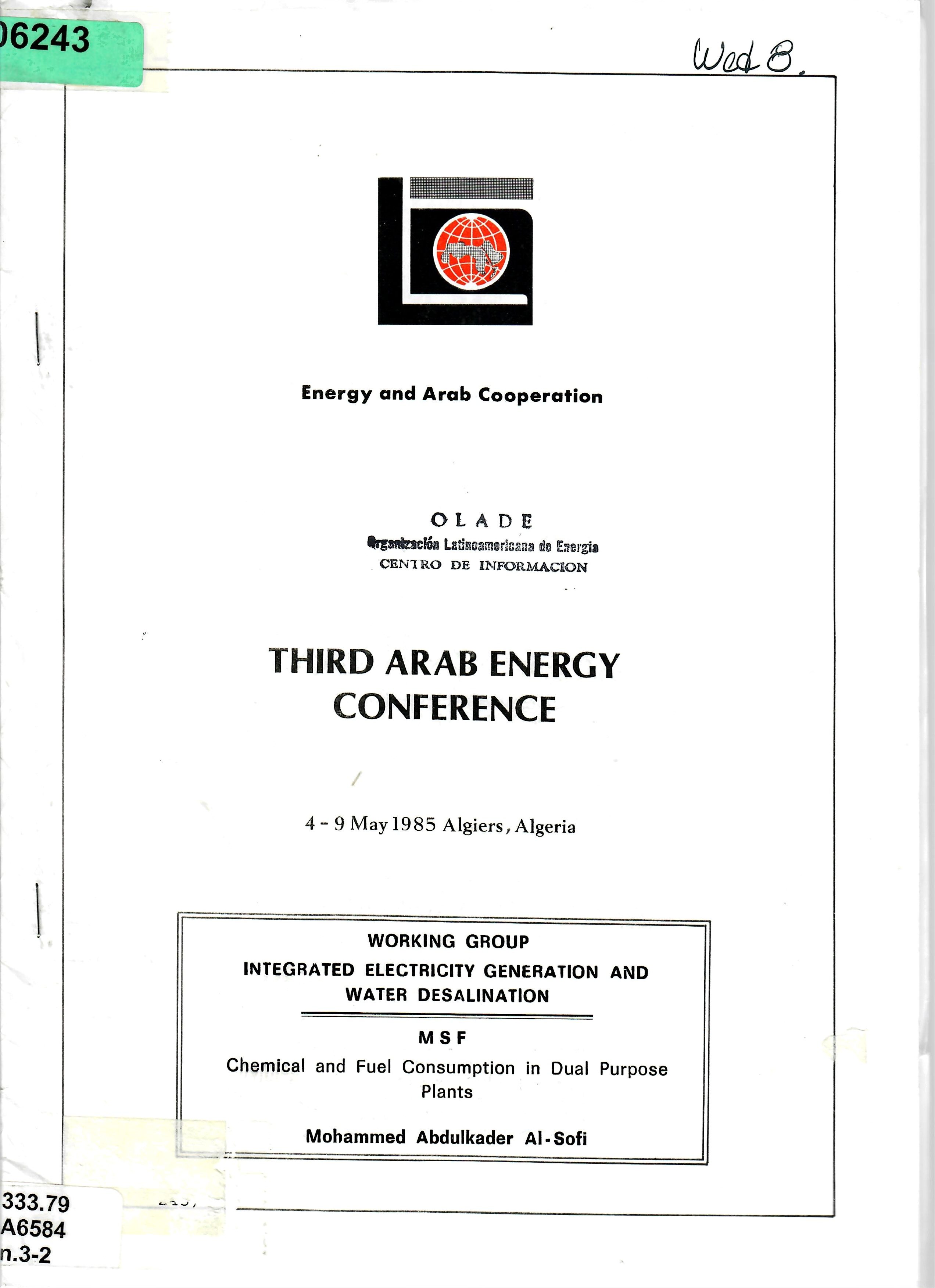 INTEGRATED ELECTRICITY GENERATION AND WATER DESALINATION Chemical and Fuel Consumption in Dual Purpose  Plants