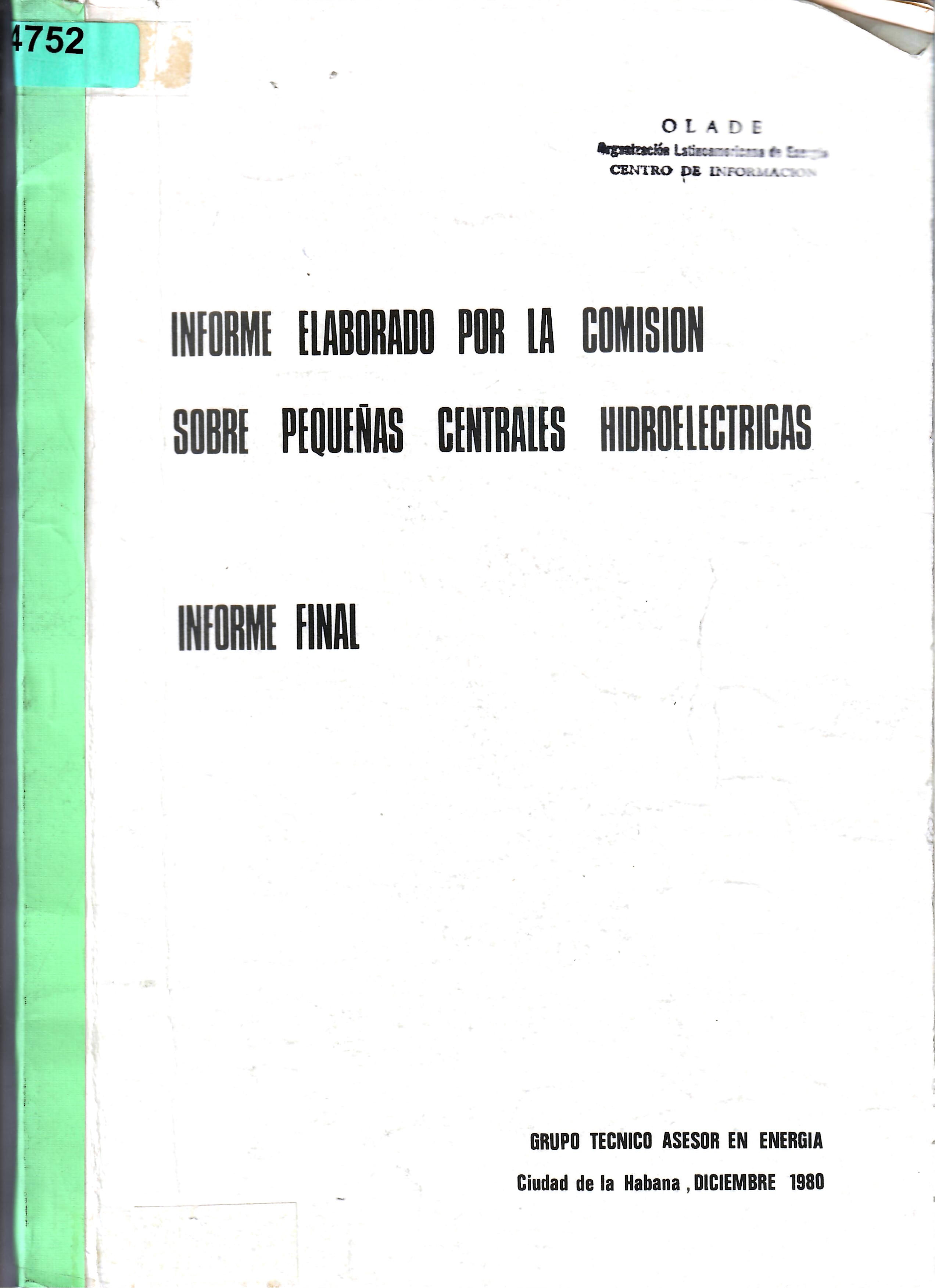 INFORME ELABORADO POR LA COMISION SOBRE PEQUEÑAS CENTRALES HIDROELECTRICAS INFORME FINAL
