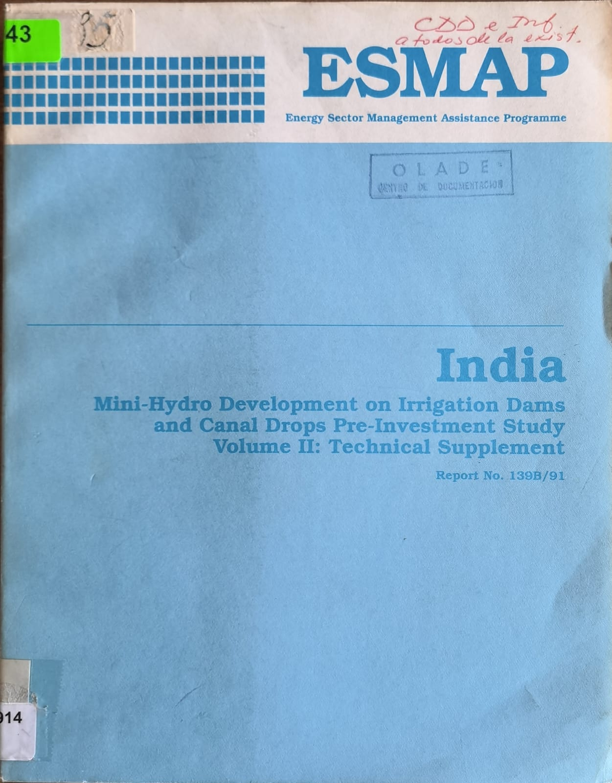 India: Mini-Hydro Development on Irrigation Dams and Canal Drops Pre-Investment Study Volume II: Technical Supplement