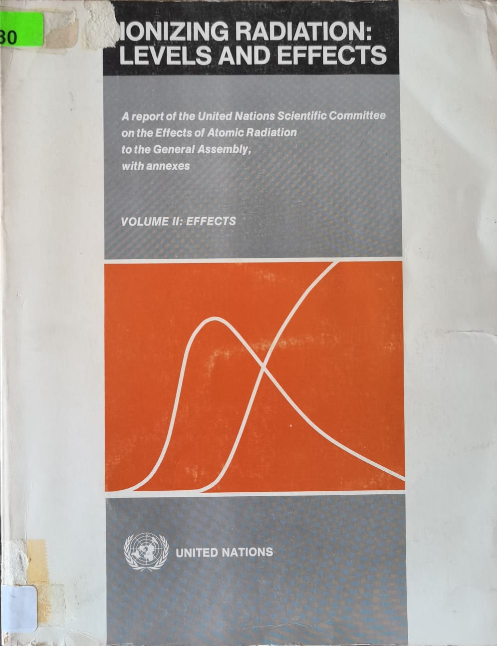 IONIZING RADIATION: LEVELS AND EFFECTS - Volume II - Effects