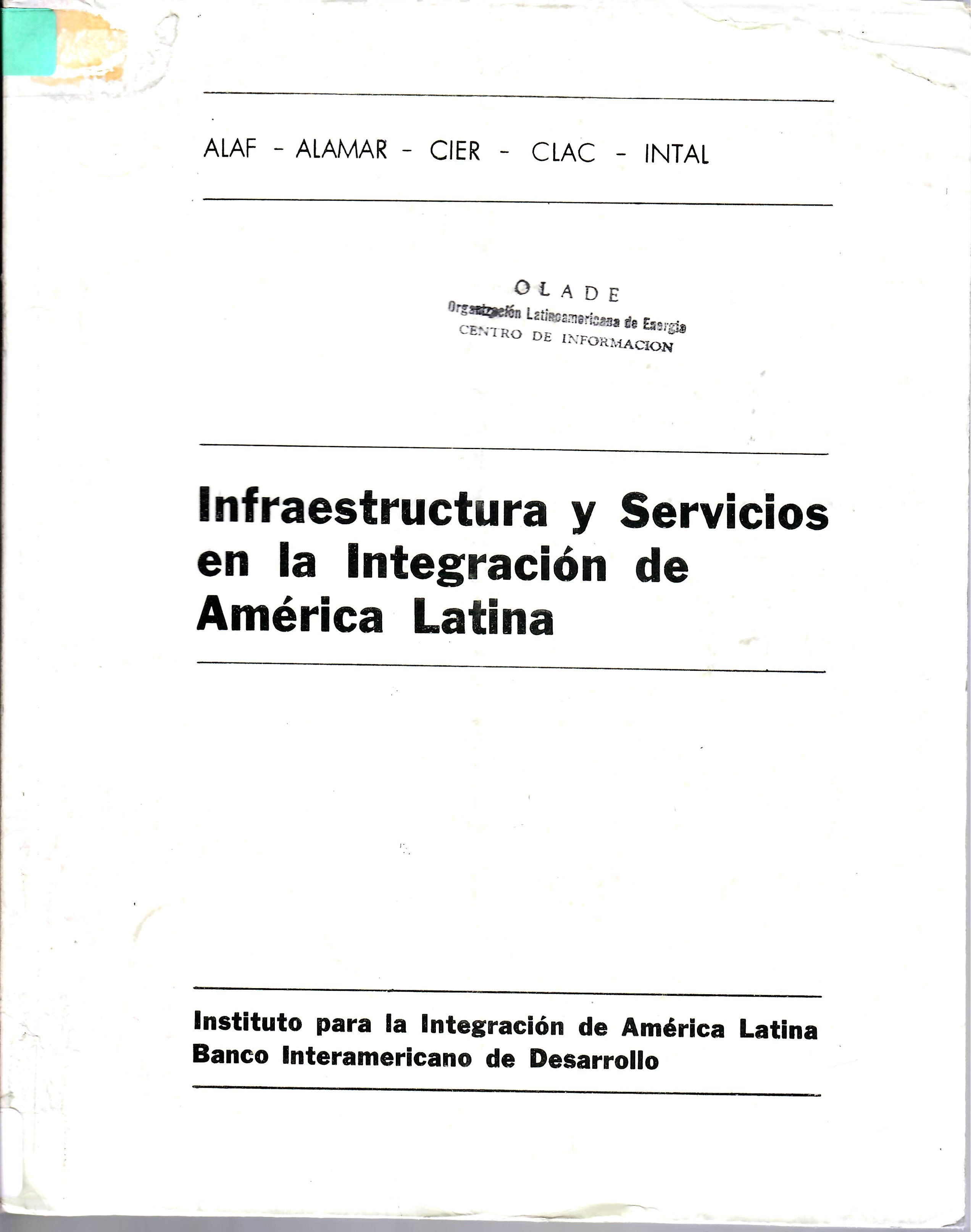 Infraestructura y Servicios en la Integración de América Latina