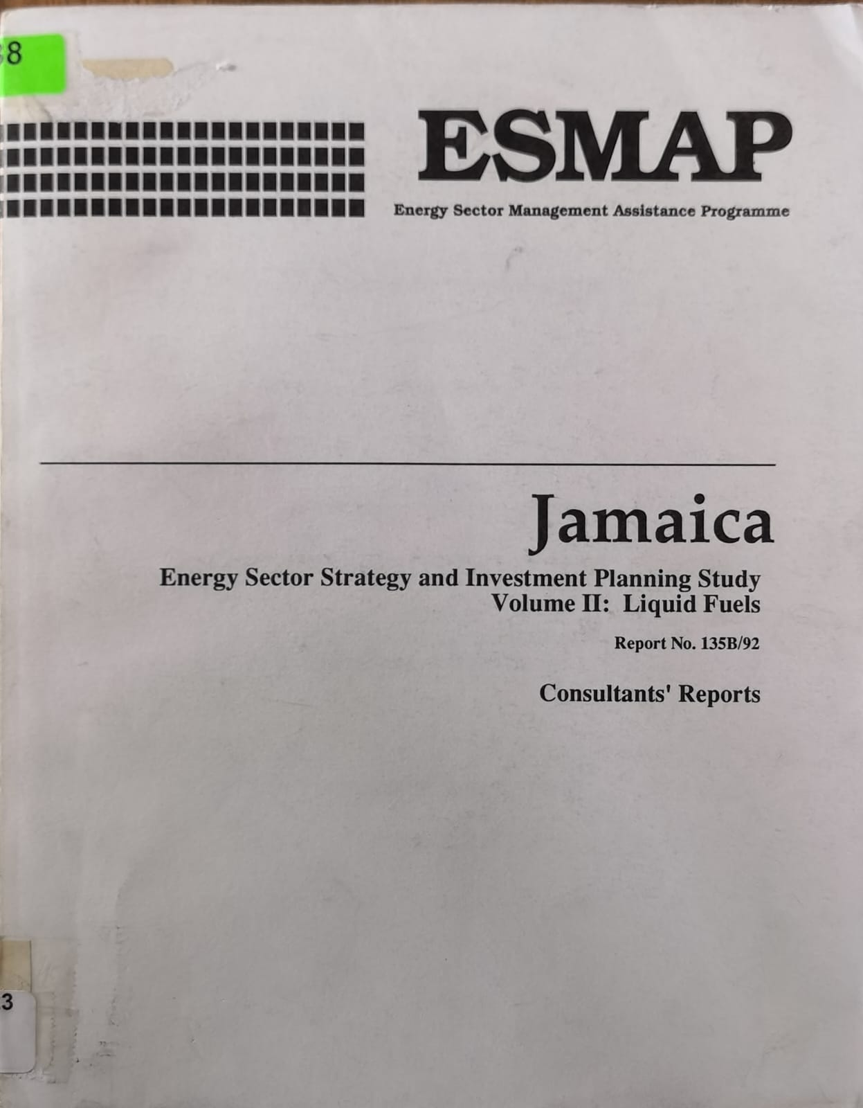 Jamaica - Energy Sector Strategy and Investment Planning Study Volume II: Liquid Fuels