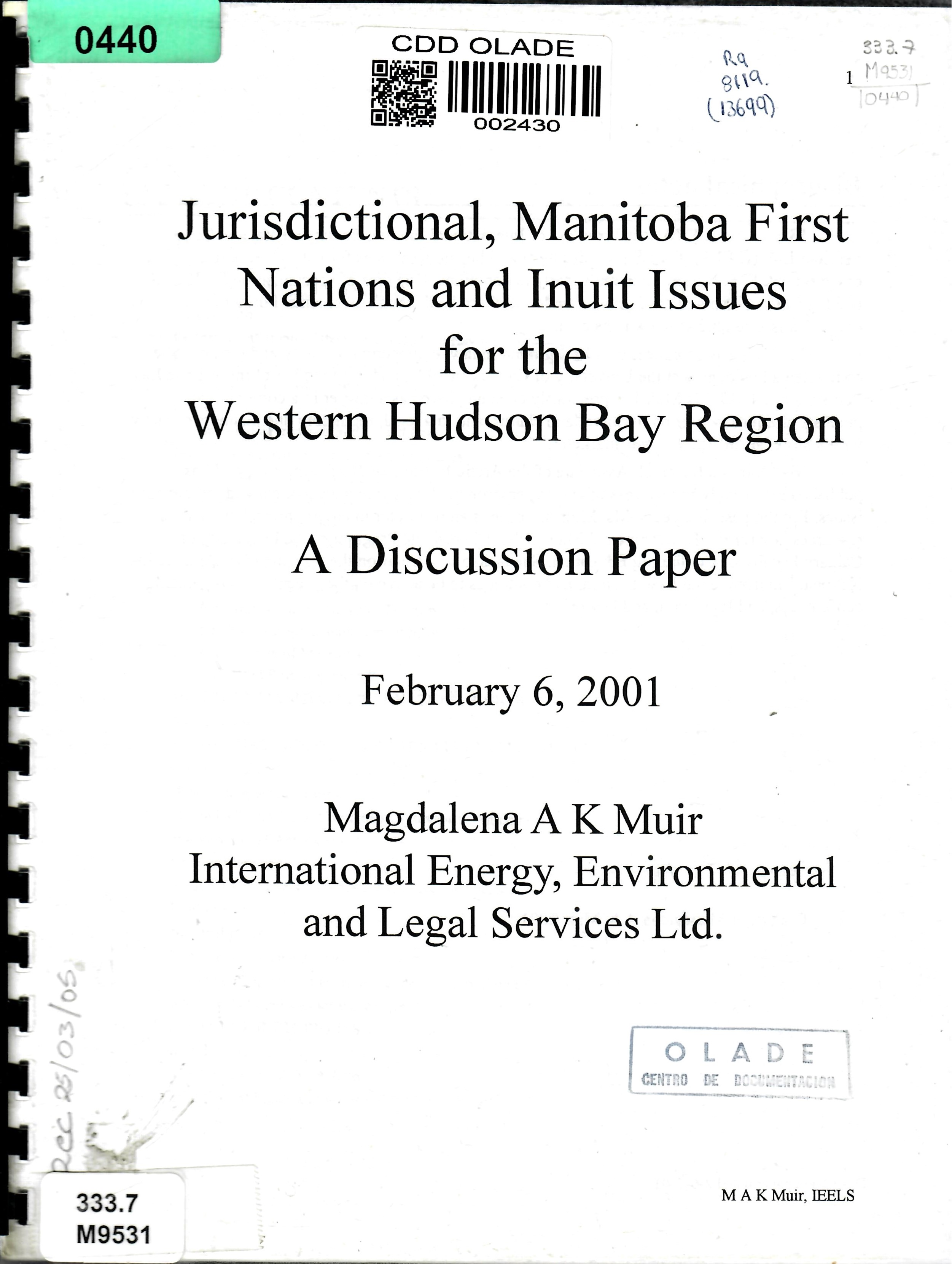 Jurisdictional, Manitoba First Nations and Inuit Issues for the Western Hudson Bay Region A Discussion Paper