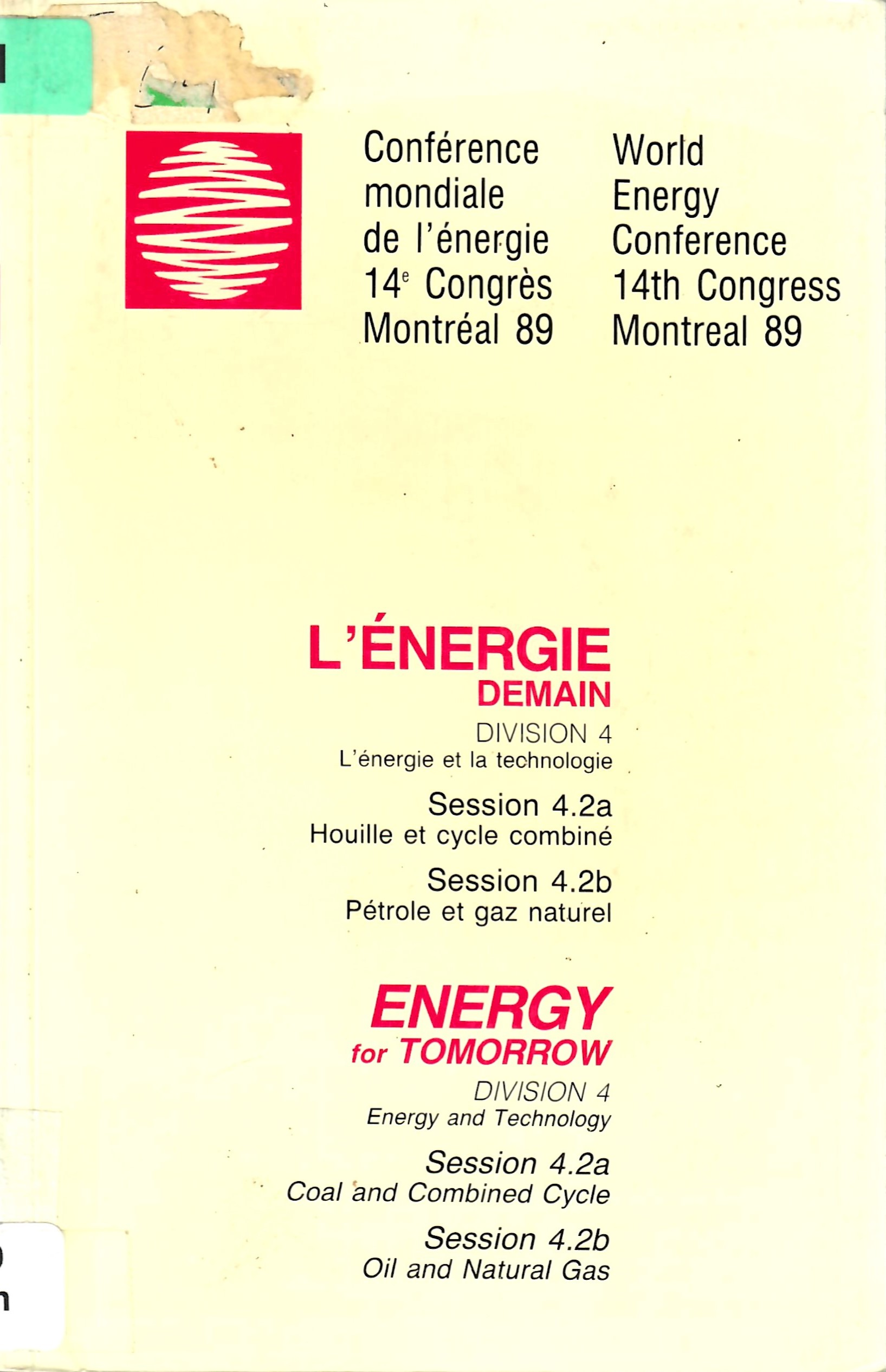 L'ÉNERGIE DEMAIN DIVISION 4 L'énergie et la technologie Session 4.2a - Session 4.2b