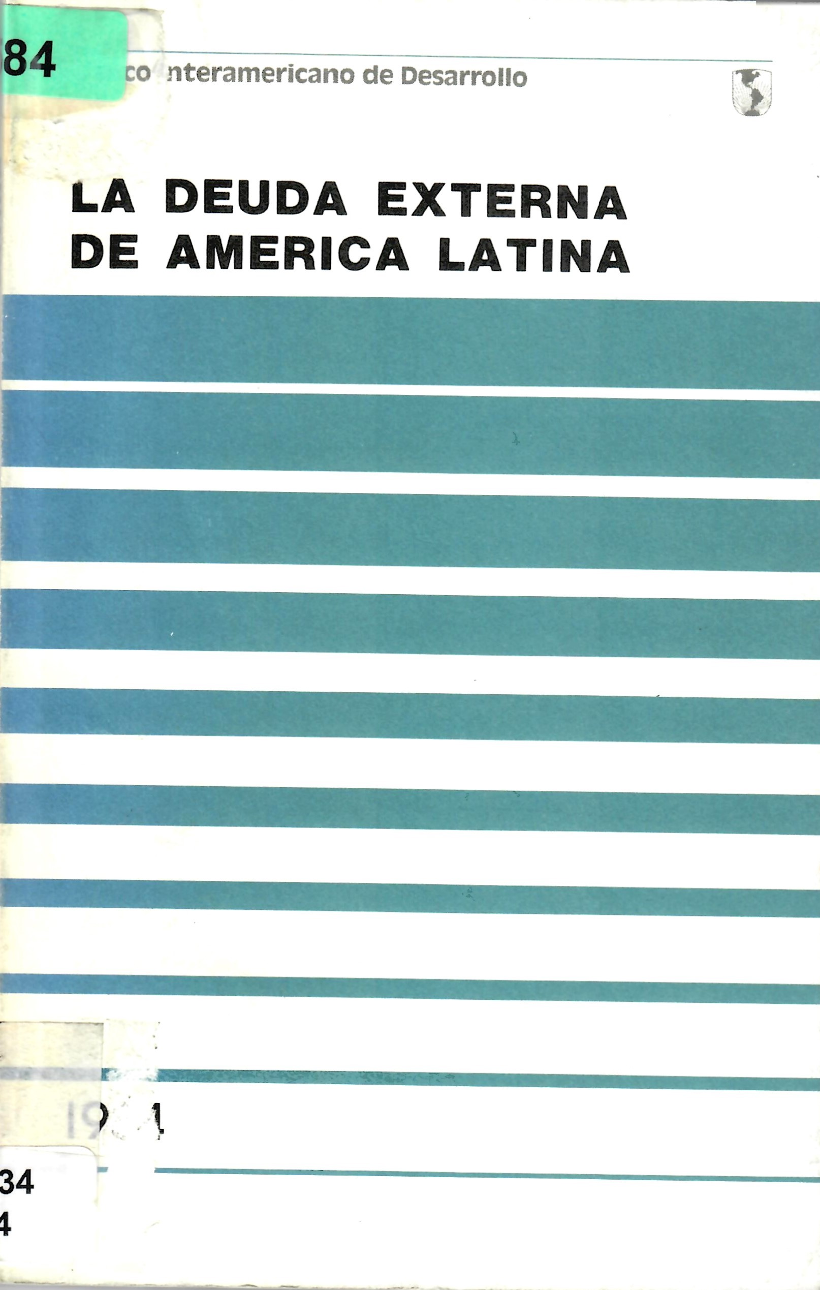 LA DEUDA EXTERNA DE AMERICA LATINA