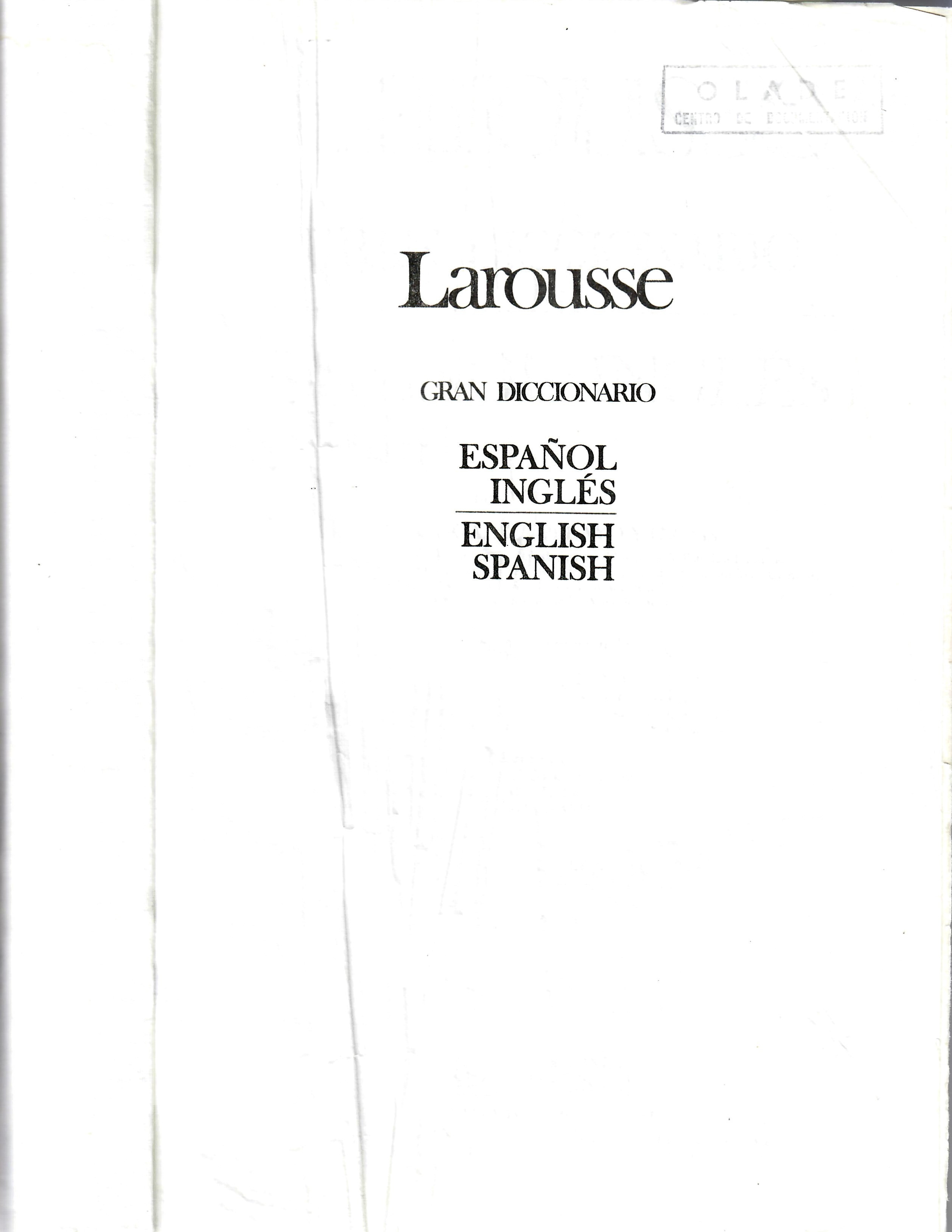 Larousse GRAN DICCIONARIO ESPAÑOL INGLÉS - ENGLISH SPANISH (1)