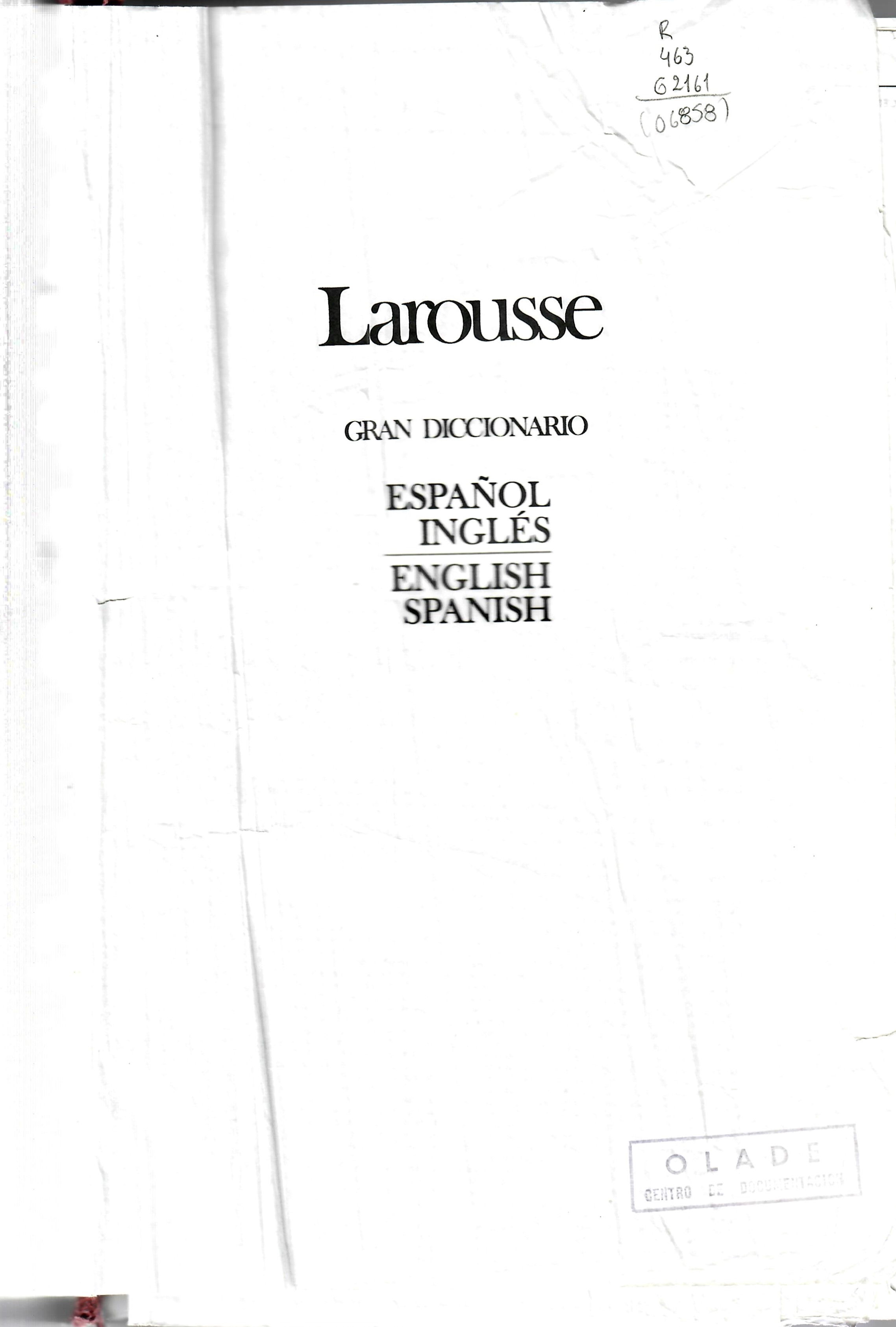 Larousse GRAN DICCIONARIO ESPAÑOL INGLÉS - ENGLISH SPANISH